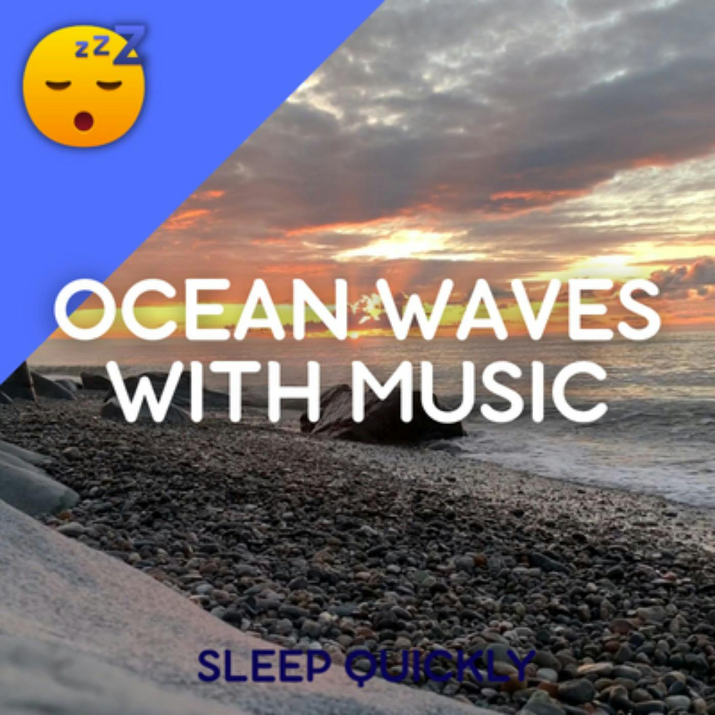 😴🌊🎵 Ocean WAVES with MUSIC for a Good NIGHT episode artwork