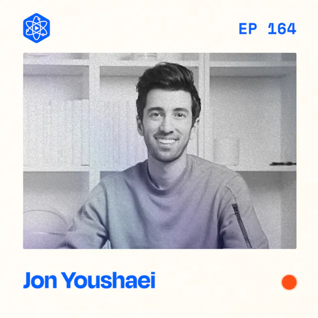 Episode 164: Jon Youshaei