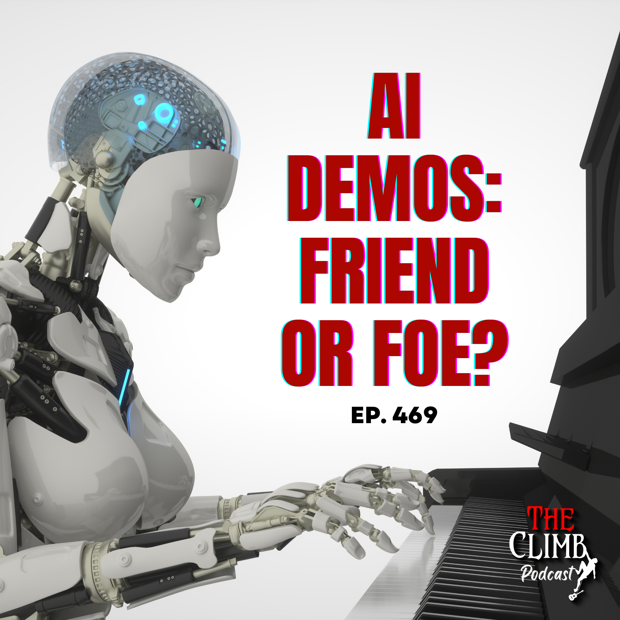 Ep  469: A.I. Demos-Friend Or Foe?