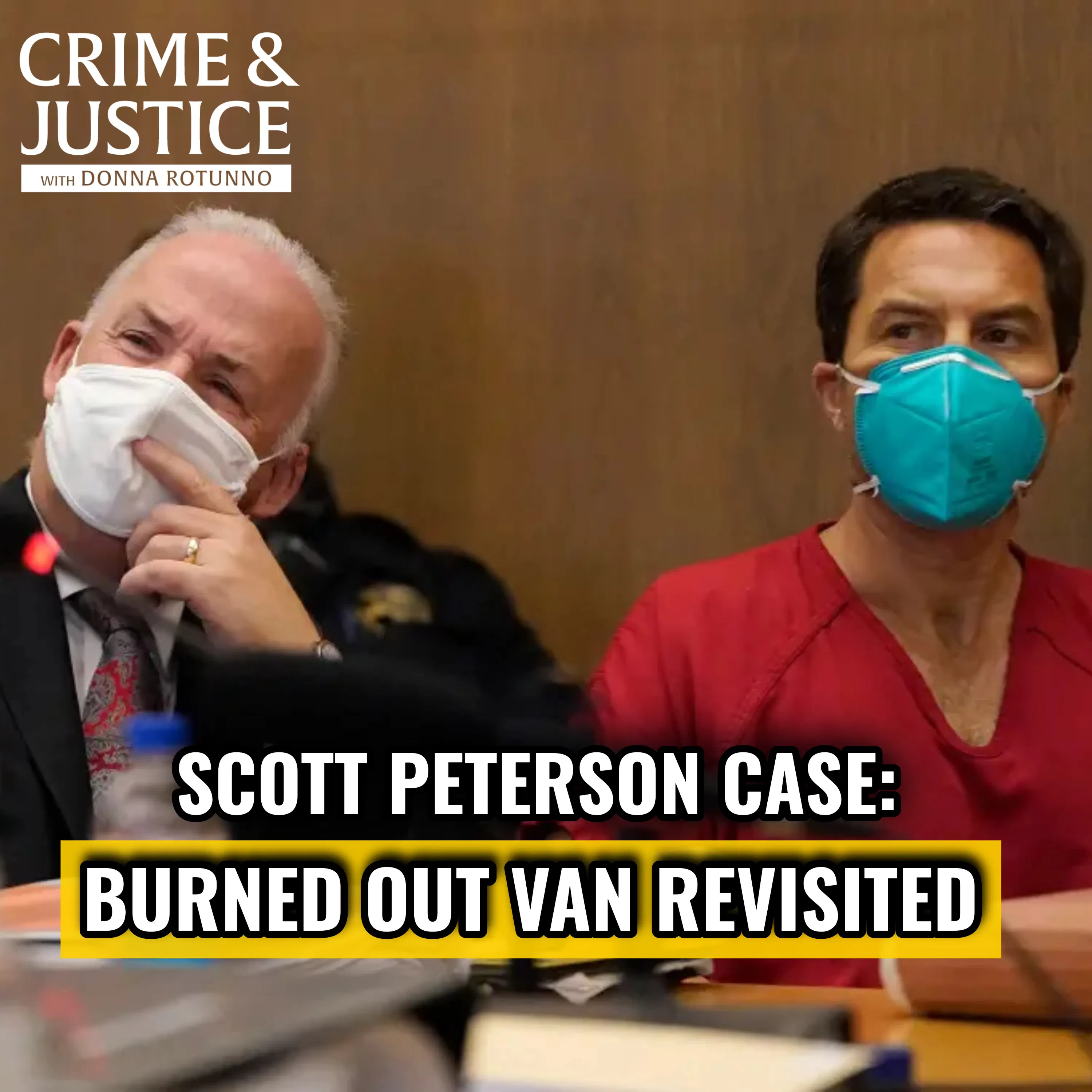 Scott Peterson Case | Defense Attorney Floats New Evidence — Crime & Justice with Donna Rotunno cover