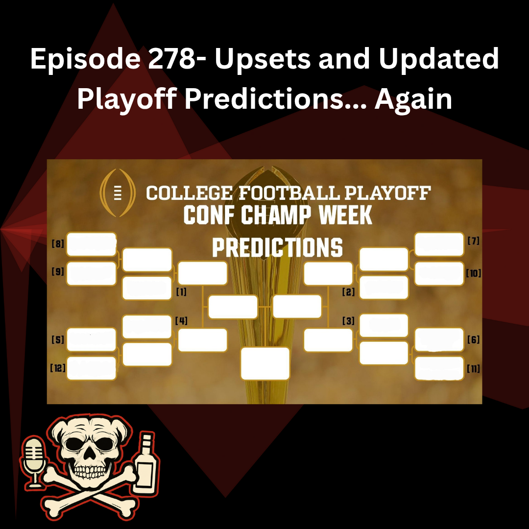 Episode 278- Upsets and Updates Playoff Predictions... Again episode artwork