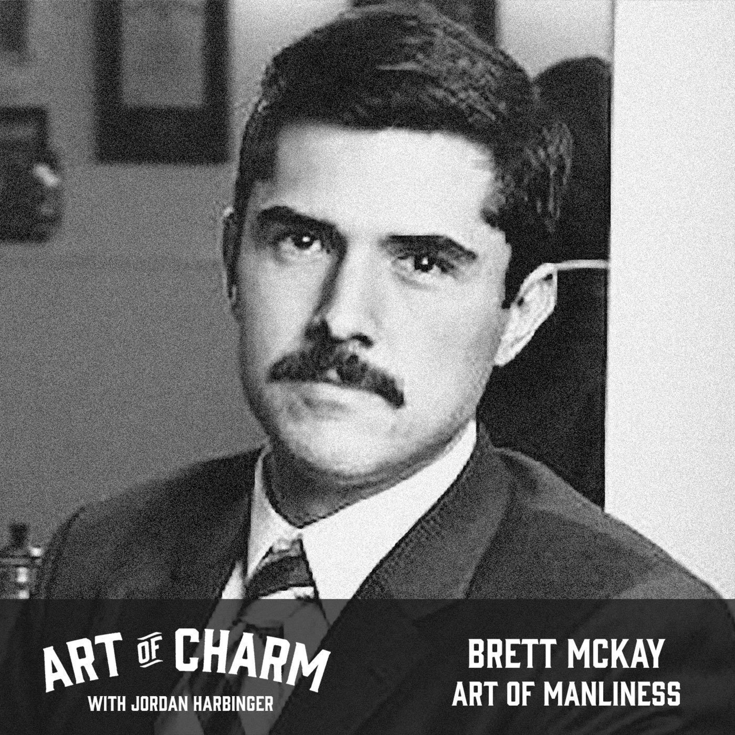 600: Brett McKay | Art of Manliness