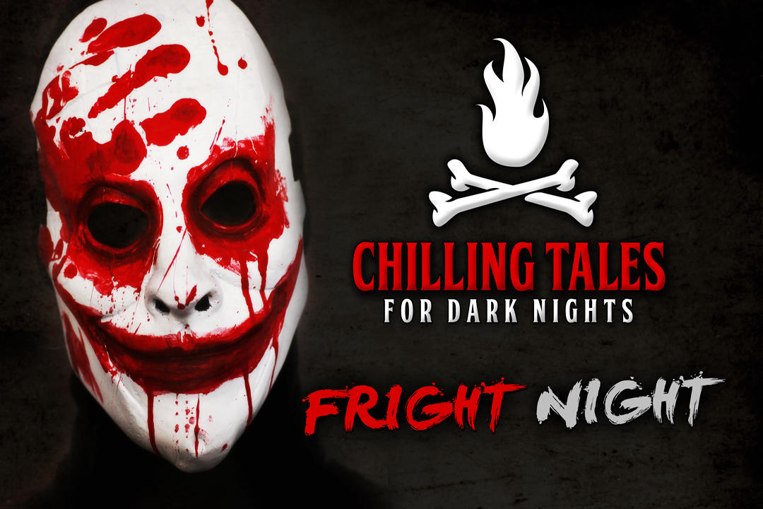 15: Fright Night – Chilling Tales for Dark Nights