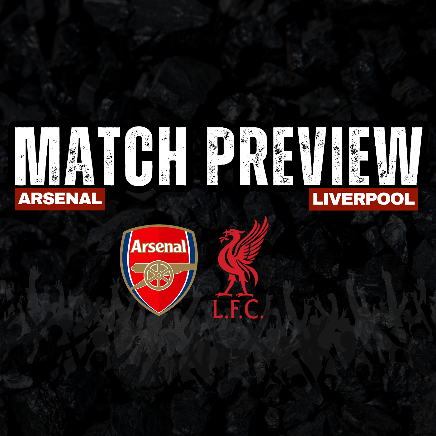 Arsenal V Liverpool | Match Build Up