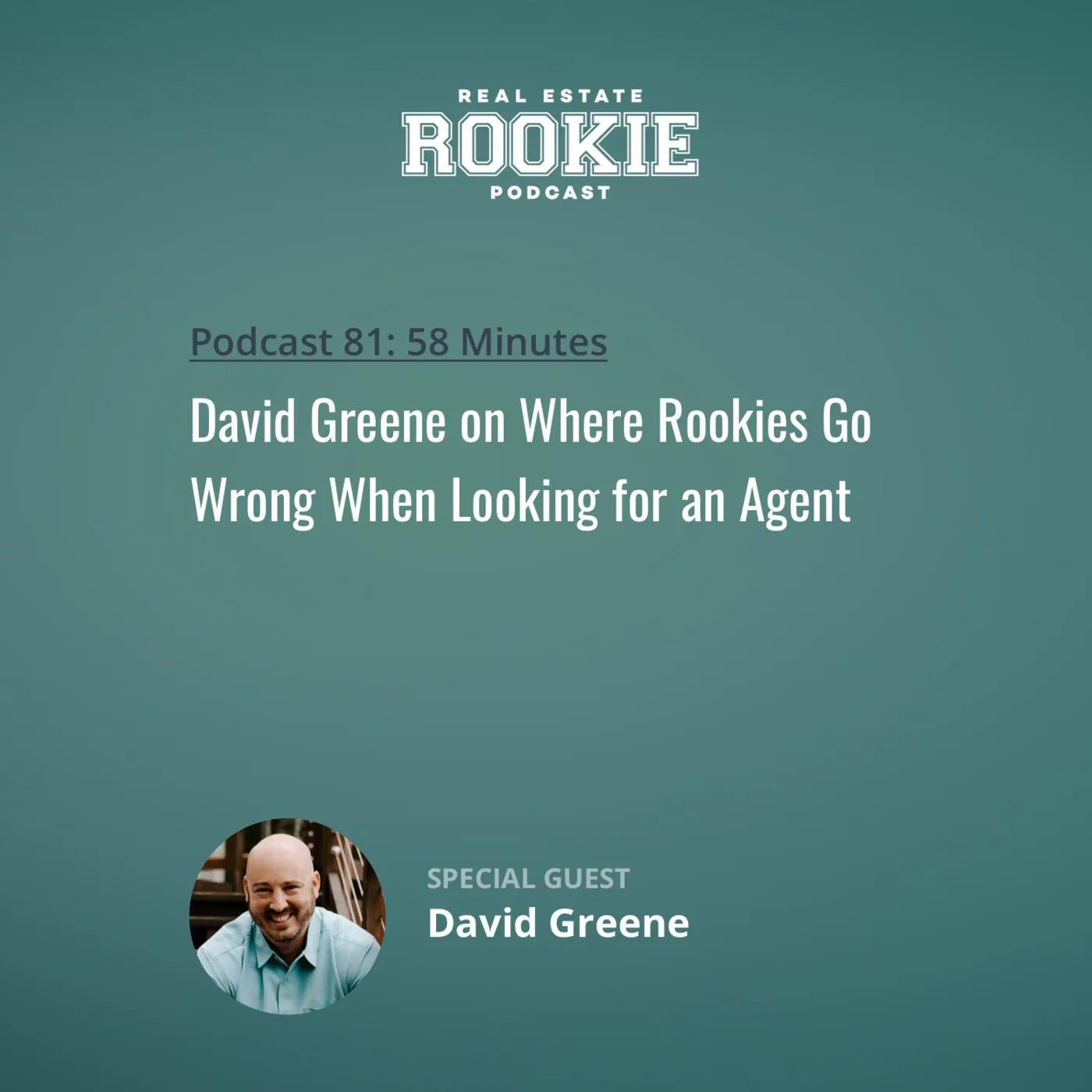 81: David Greene on Where Rookies Go Wrong When Looking for an Agent