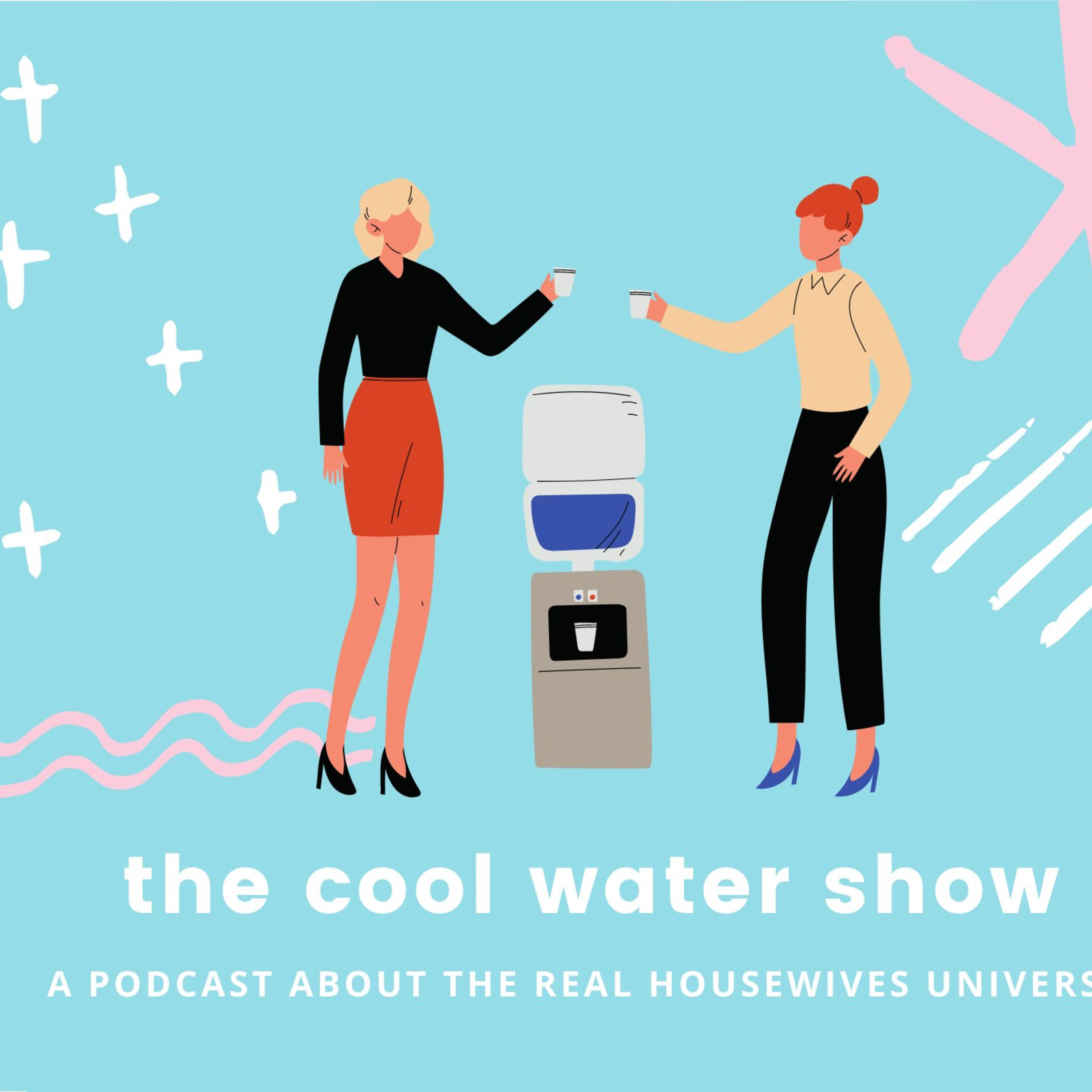 The Cool Water Show: A Real Housewives Recap -- Episode 22 -- Silent Podcasts episode artwork
