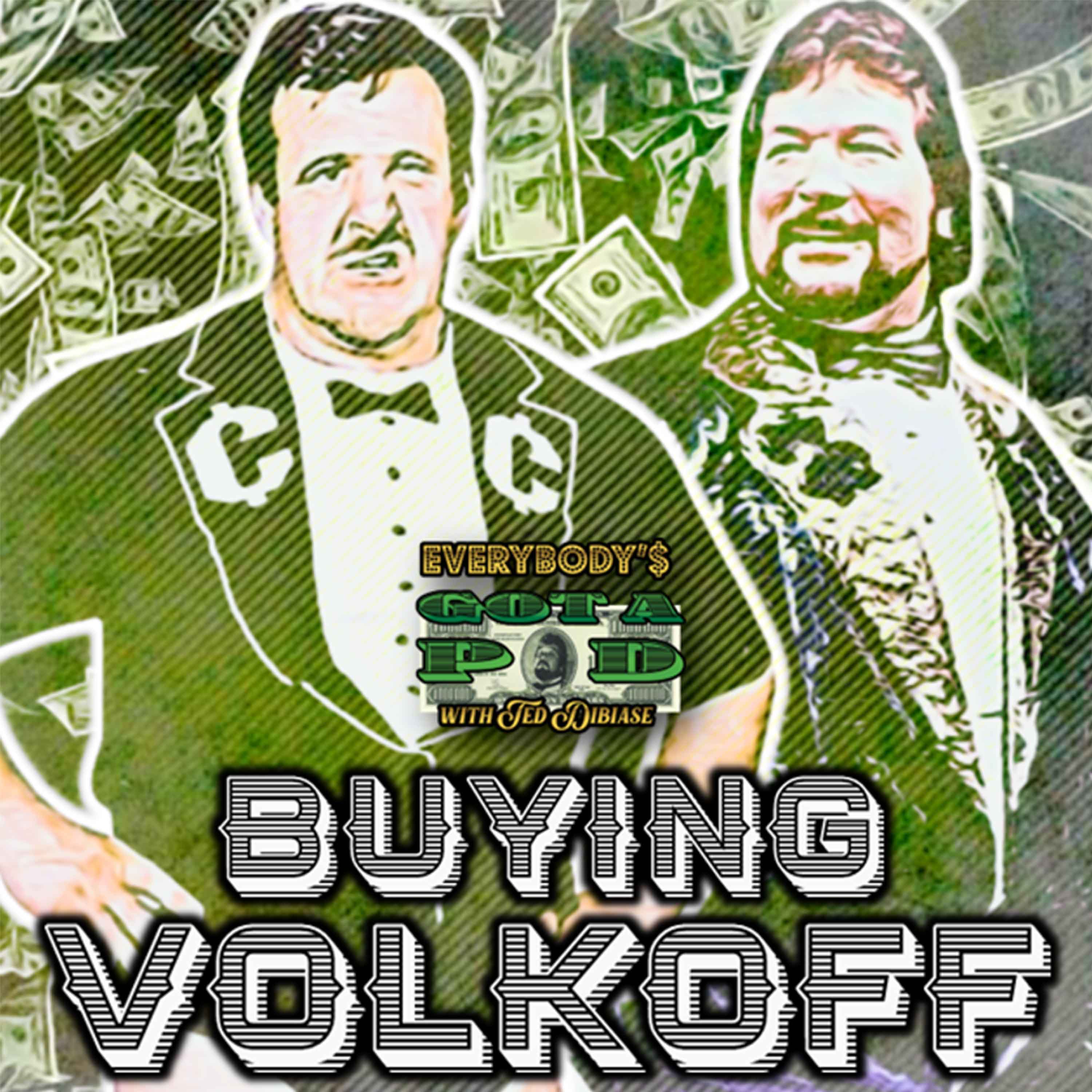 Episode 54: Buying Volkoff