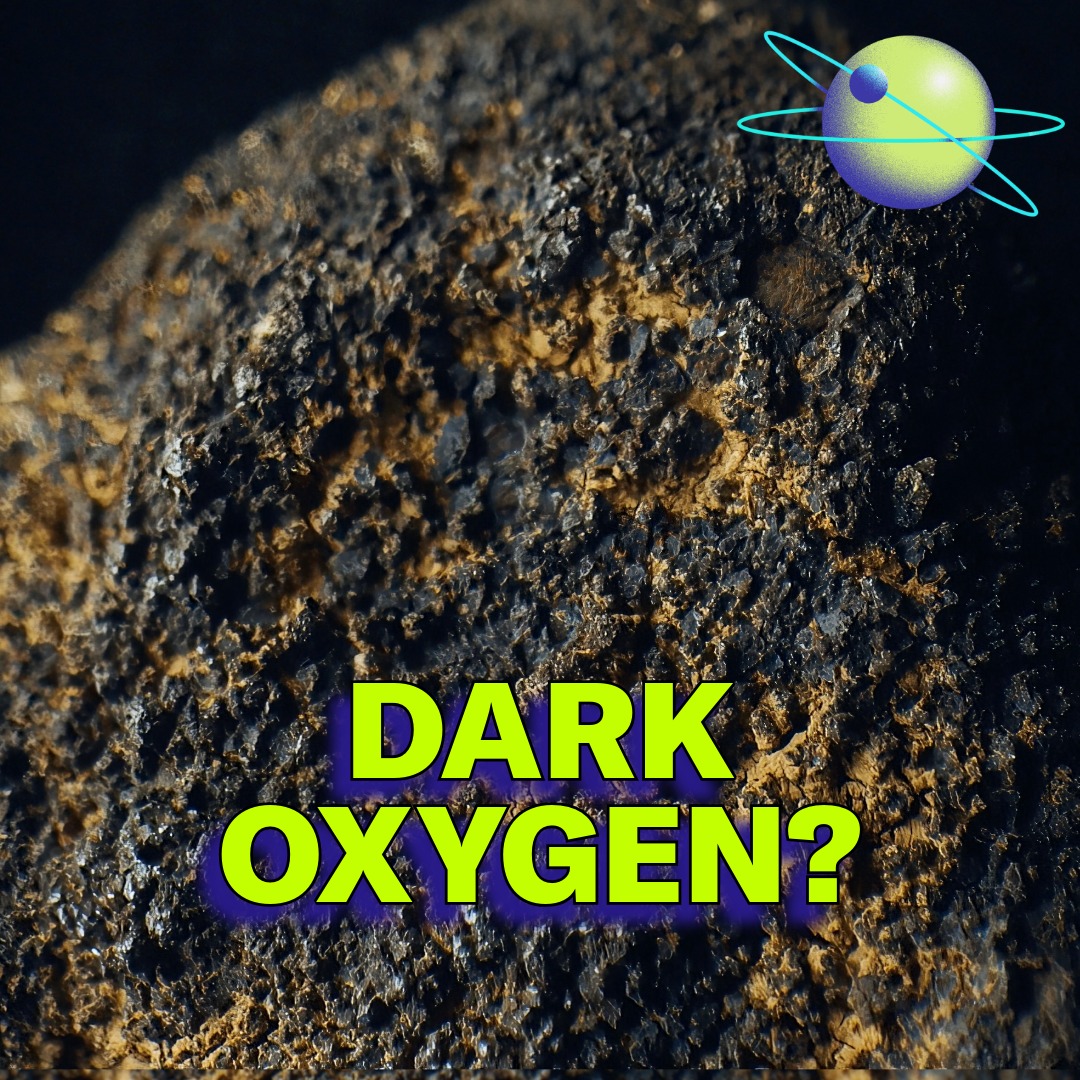 The Deep Sea’s Mysterious Oxygen Source