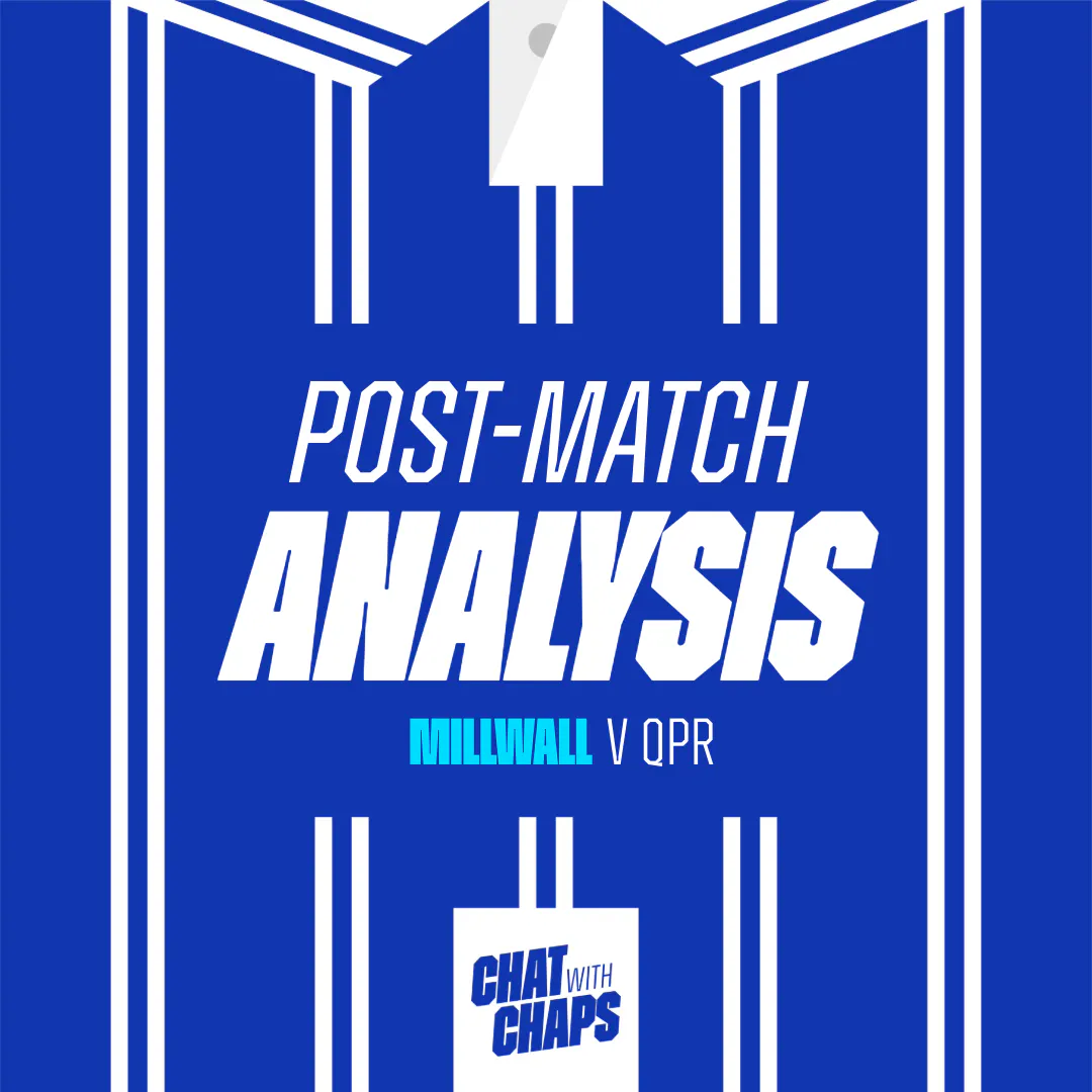 Post Match Analysis | Millwall 2-0 QPR episode artwork