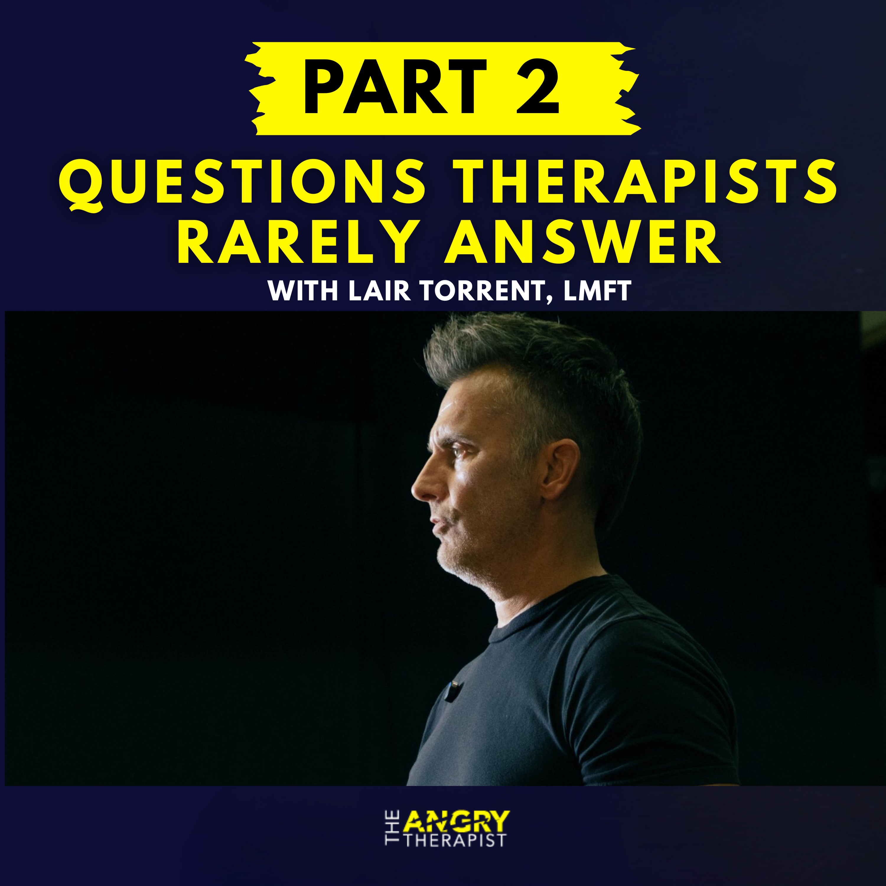 21 Questions You Should Ask Your Therapist with Lair Torrent - PART 2