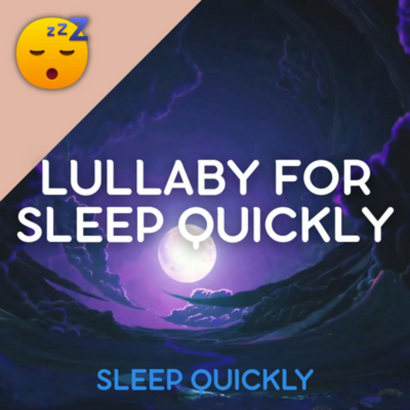 😴👶 Beautiful LULLABY For SLEEP Quickly episode artwork