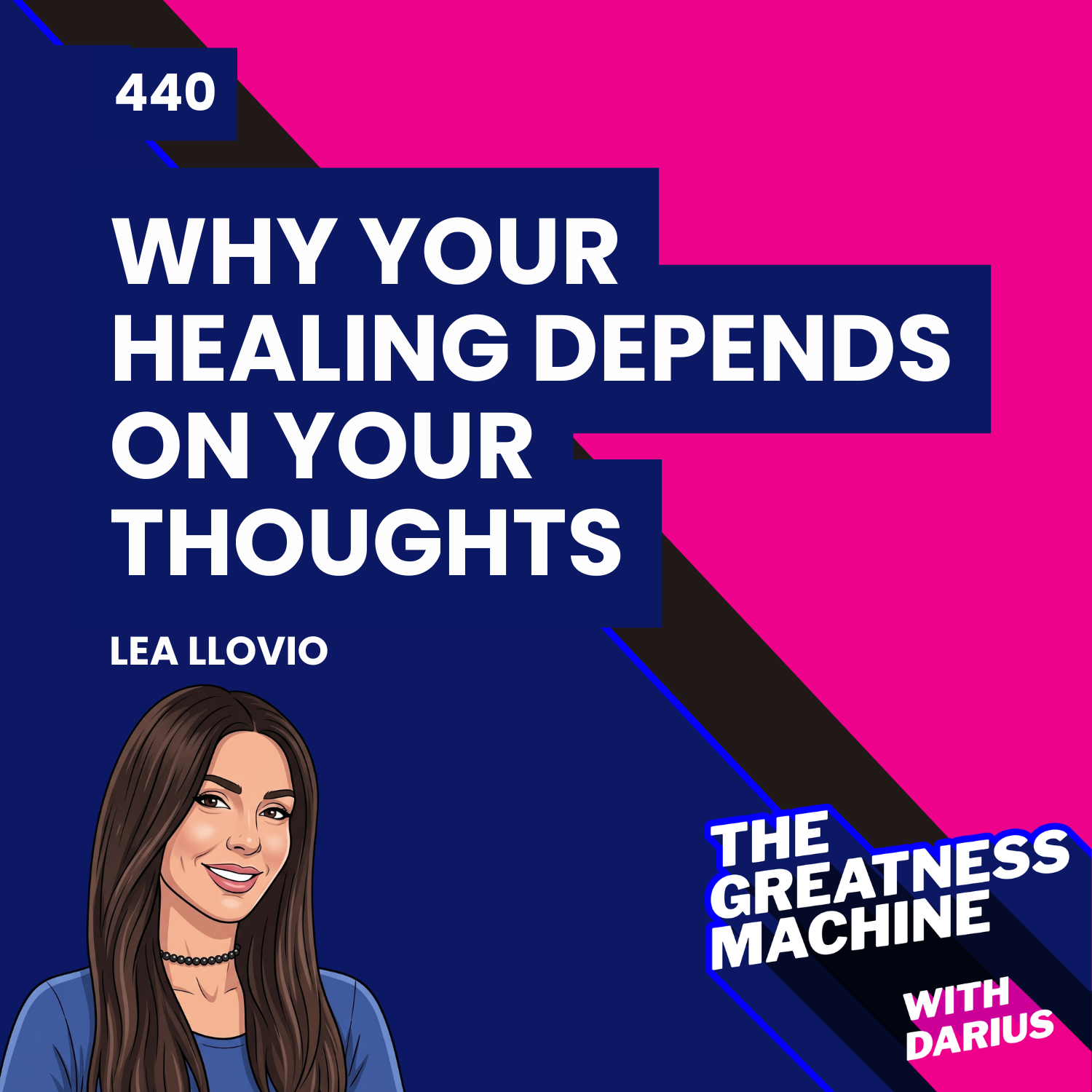 440 | Lea Llovio | The Doc Whisperer: Why Your Healing Depends on Your Thoughts episode artwork