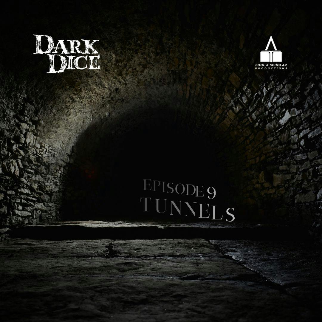 Season 1 | Ep. 9 | Tunnels