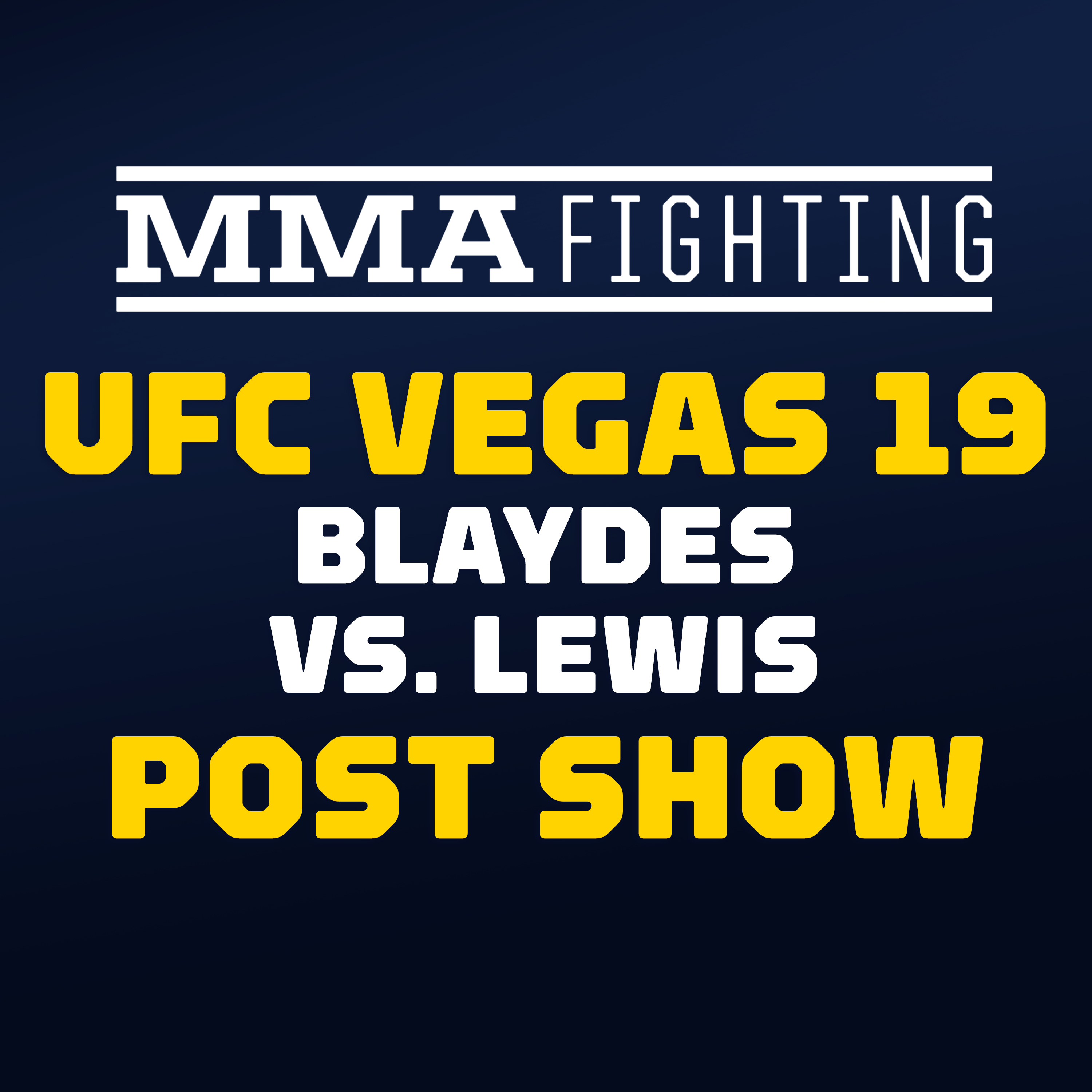 UFC Vegas 19 Post-Fight Show