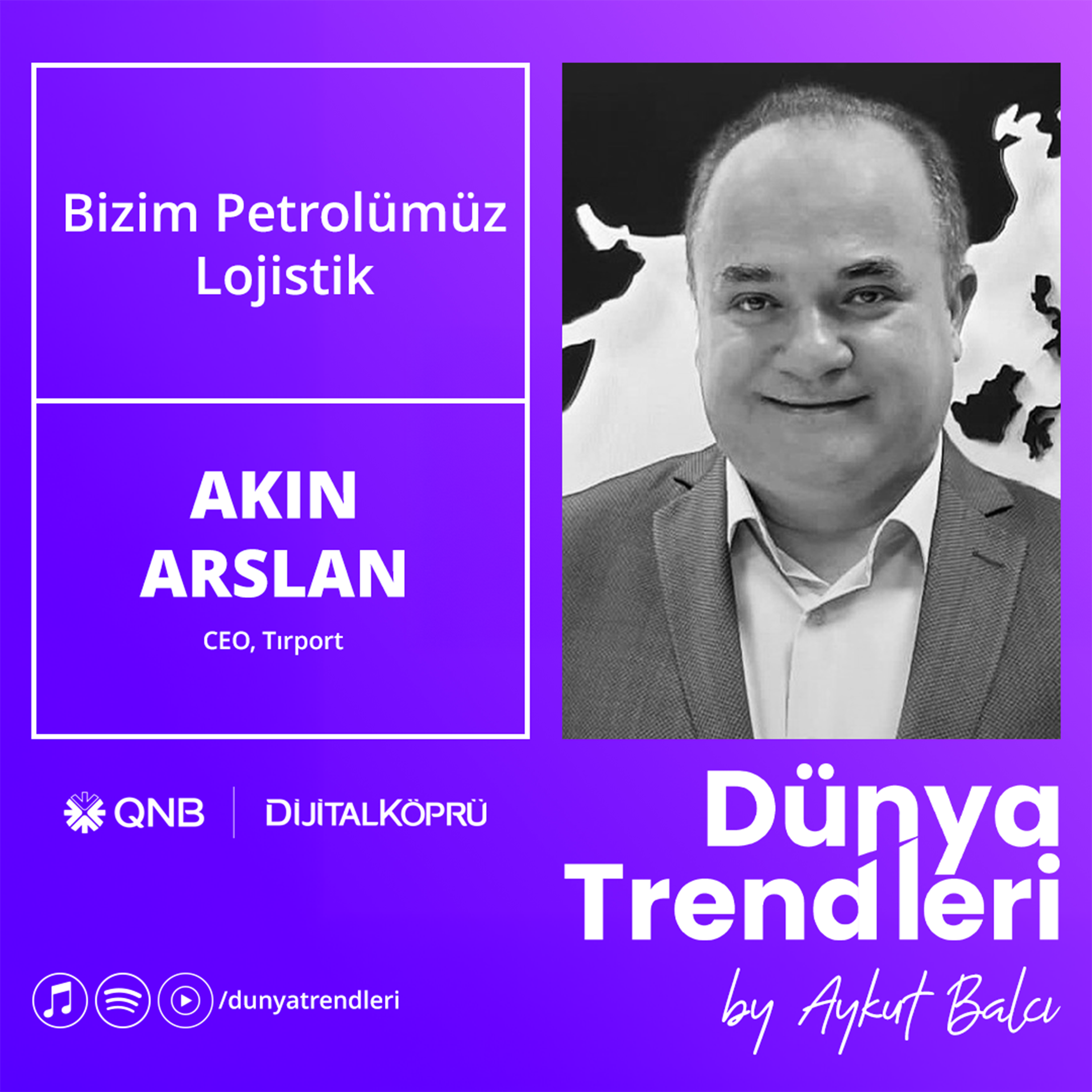 Bizim Petrolümüz Lojistik - Konuk: Tırport Ceo'su Akın Arslan
