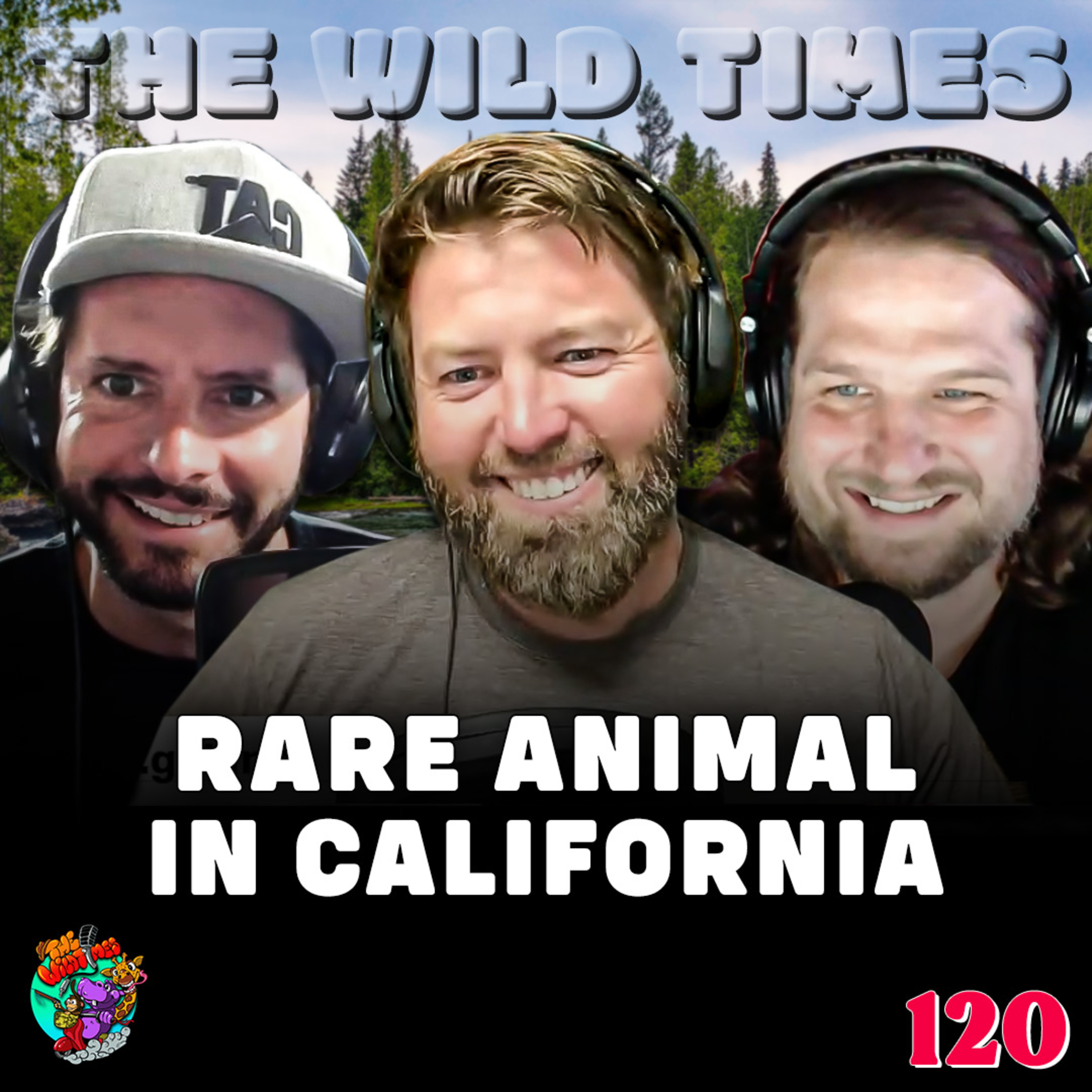 Animal Seen in California for Second Time in 100 Years - The Wild Times Ep. 120 episode artwork