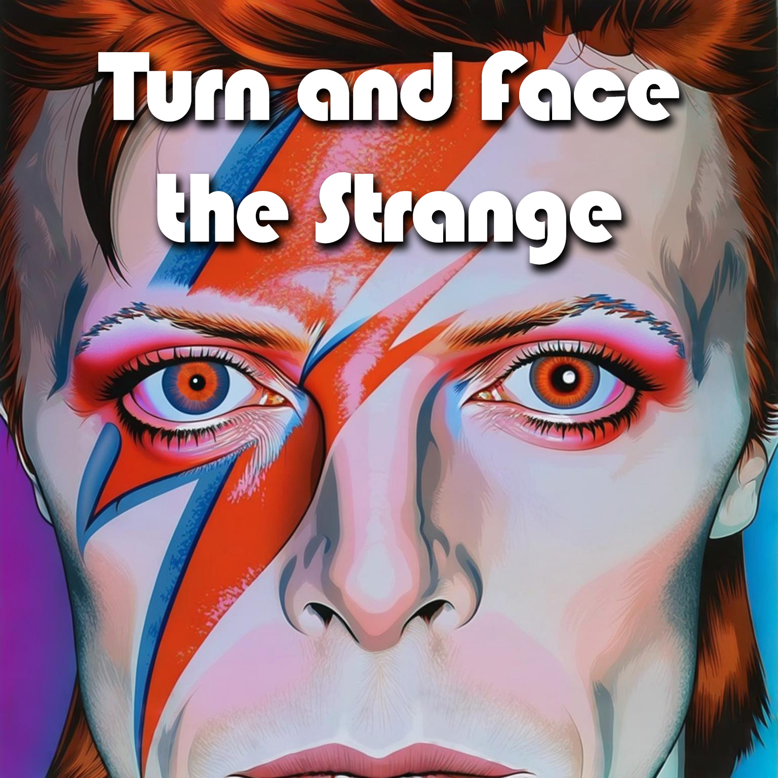 Episode 26: Turn and Face the Strange