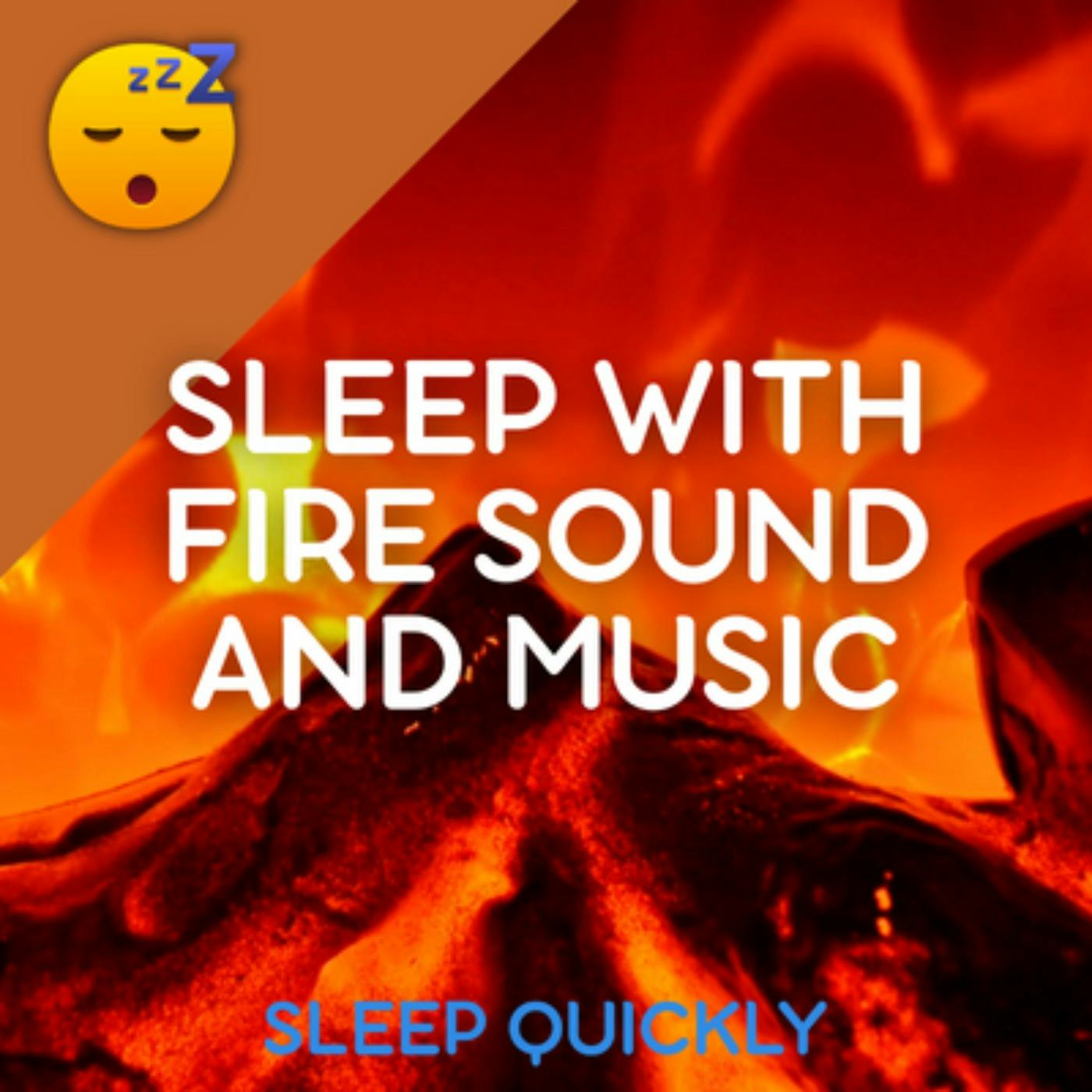 😴🔥🎵 FIRE Sound and Soothing MUSIC to Fall ASLEEP episode artwork