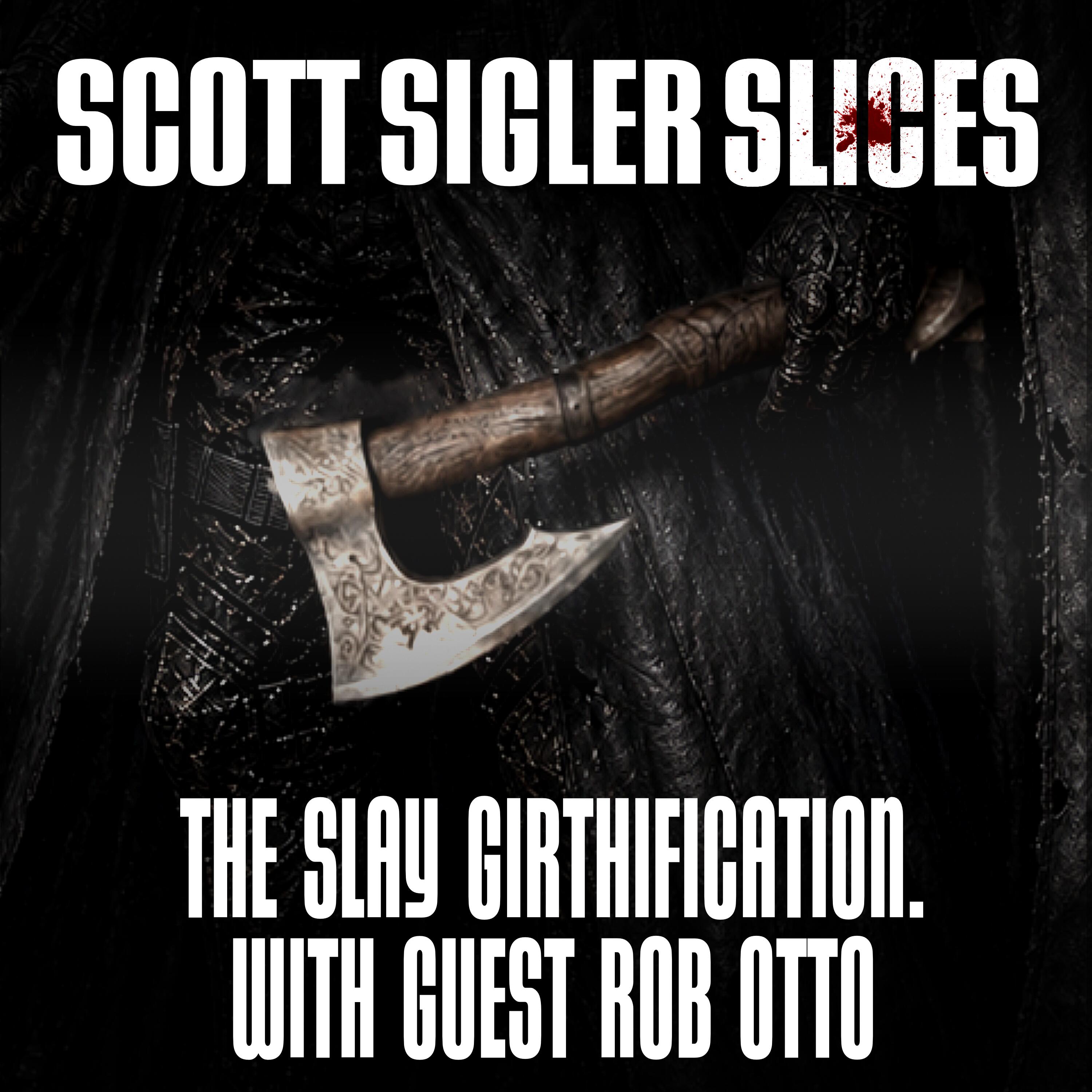 SLICES: The GIRTHifcation of SLAY episode artwork
