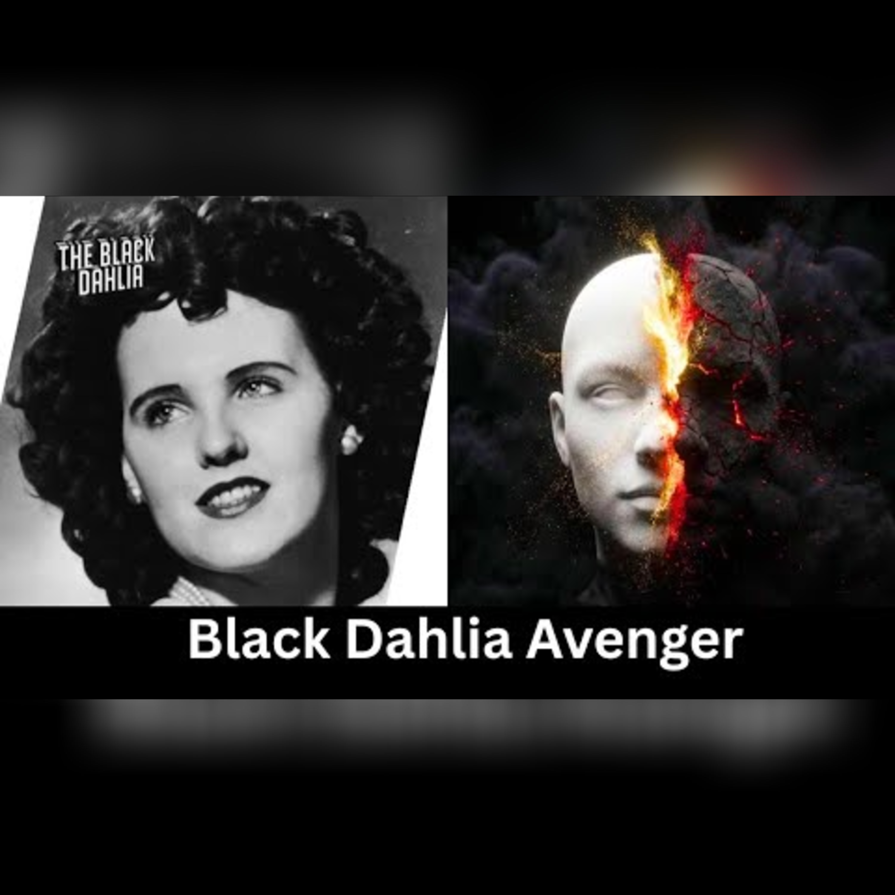 The Black Dahlia Avenger: Exploring the Criminal Mindset episode artwork
