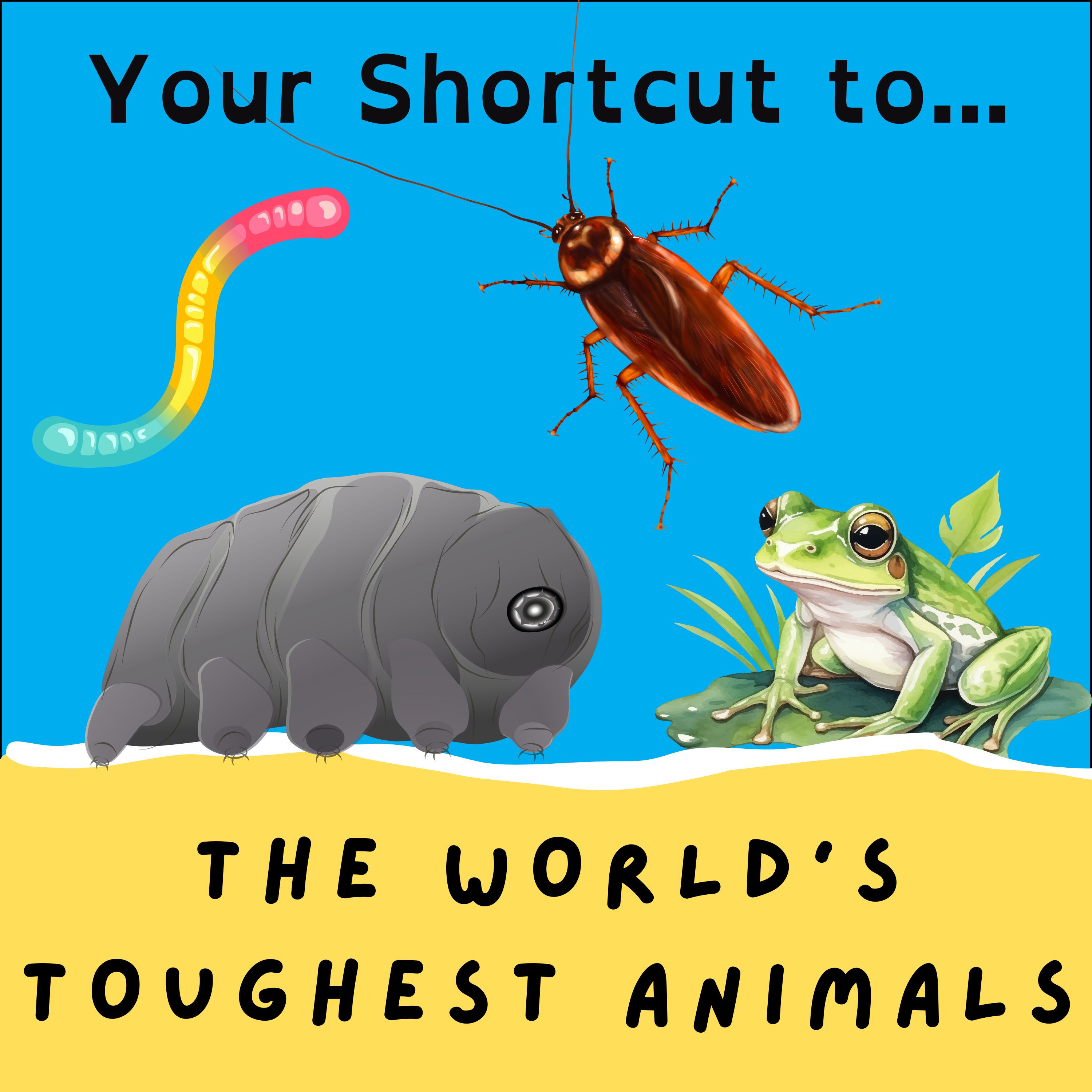 The World's Toughest Animals... Shortcut
