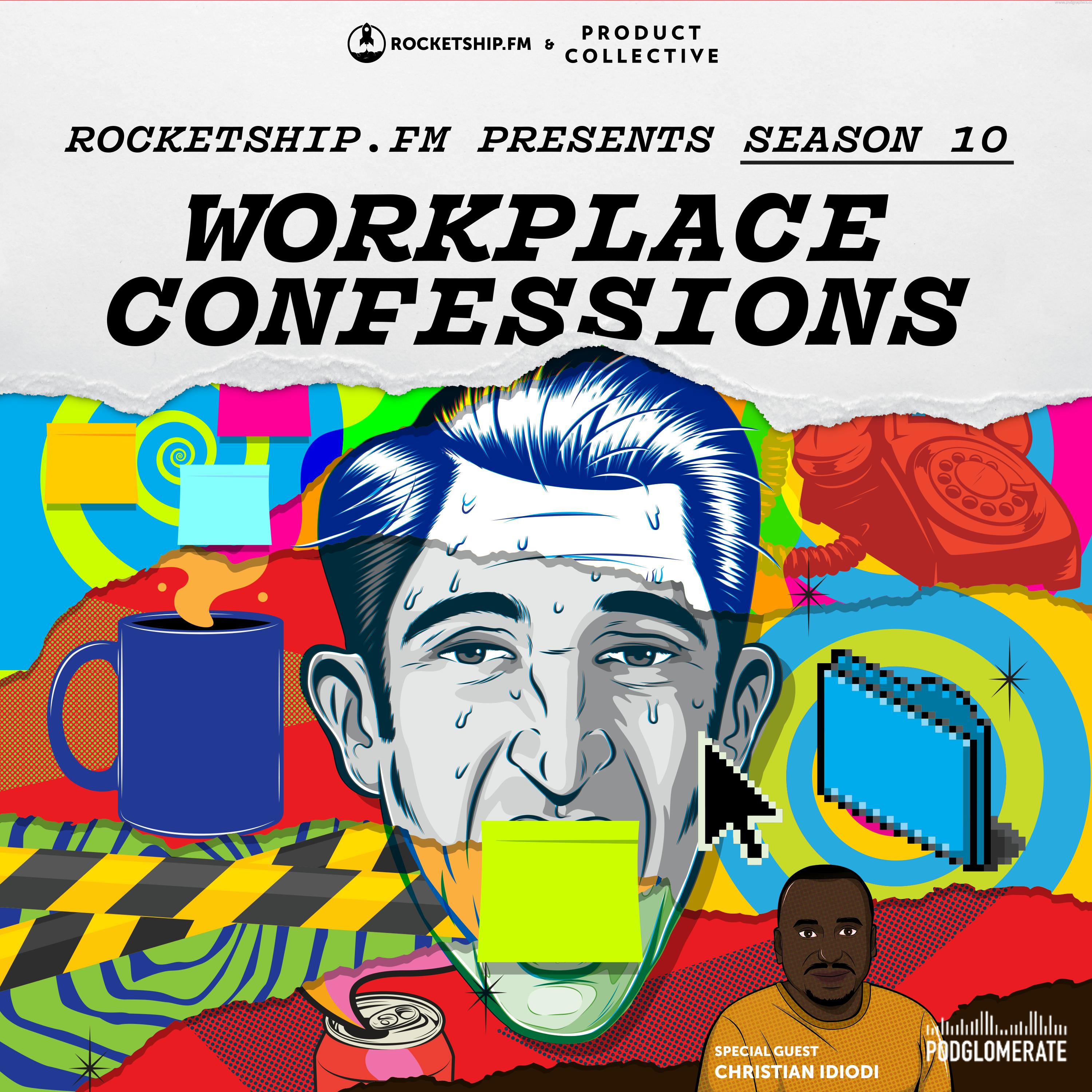 Workplace Confessions with Christian Idiodi: "Running with an idea" & "I Don’t talk to Customers"