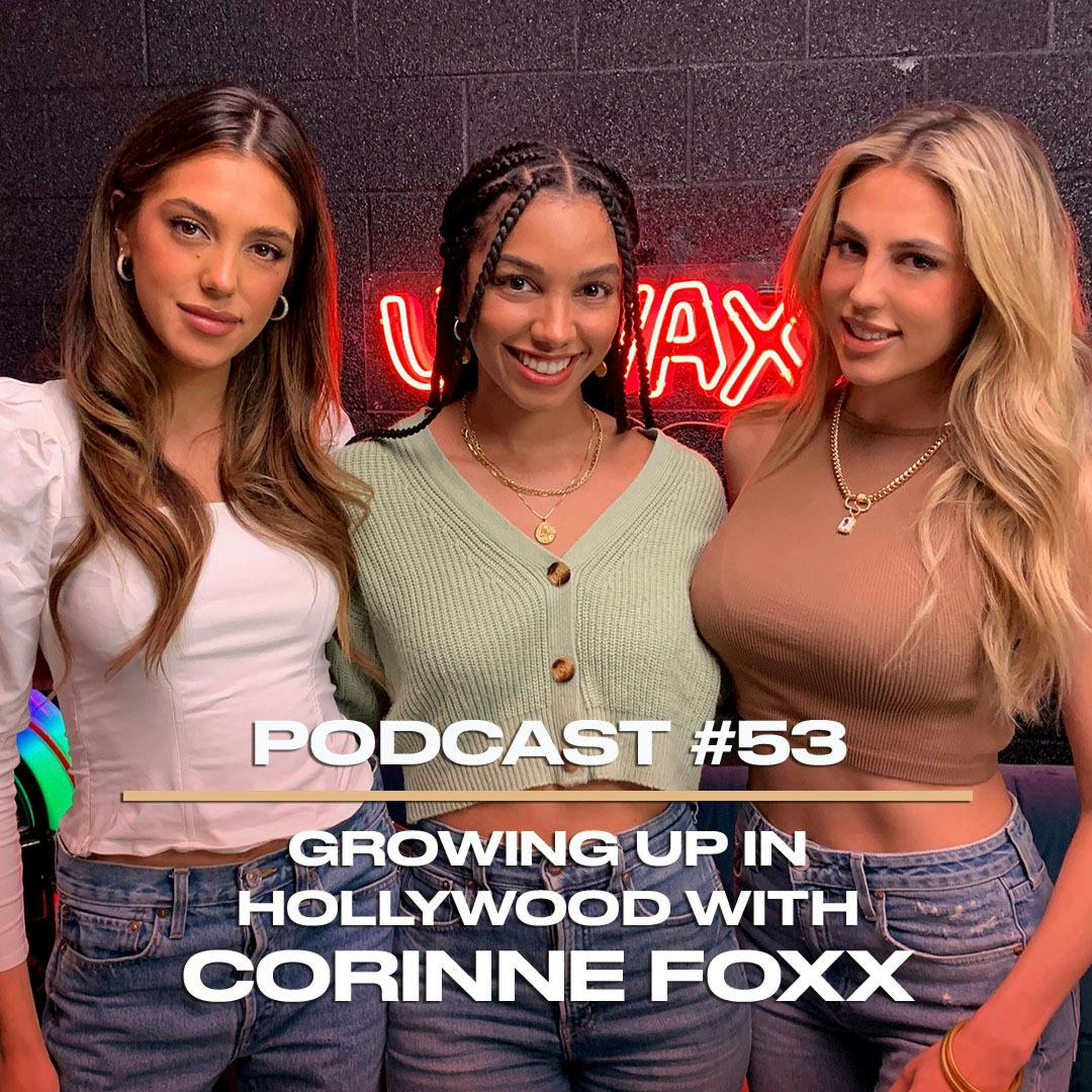 Growing up in Hollywood with Corinne Foxx episode artwork