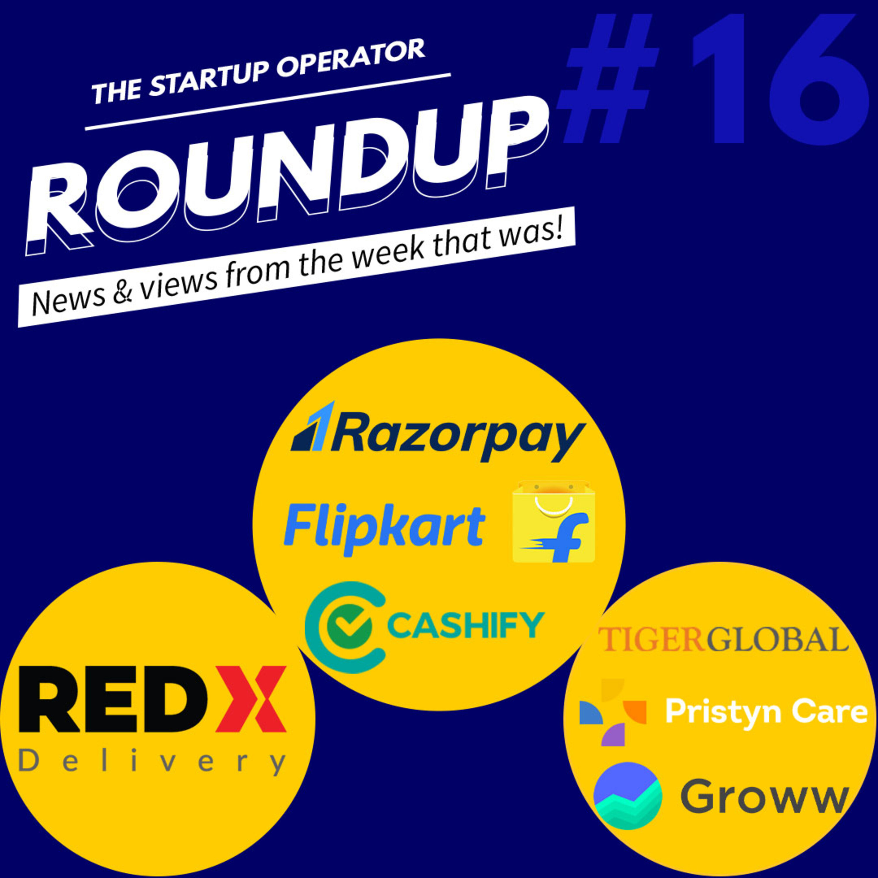 Roundup #17: Razorpay's Esop, Flipkart plans IPO, Tiger Global's new investments and more! episode artwork