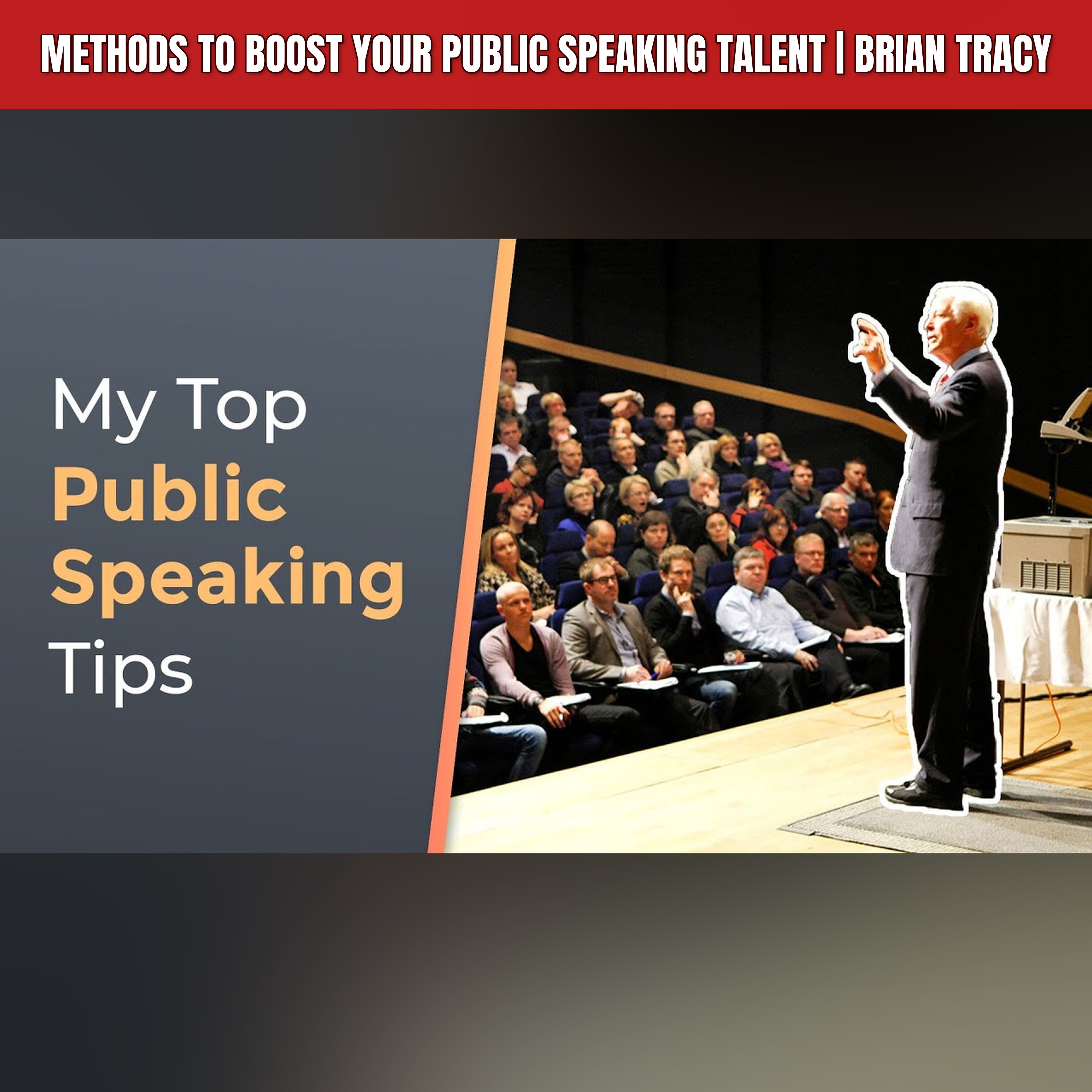 Methods to Boost Your Public Speaking Talent | Brian Tracy episode artwork