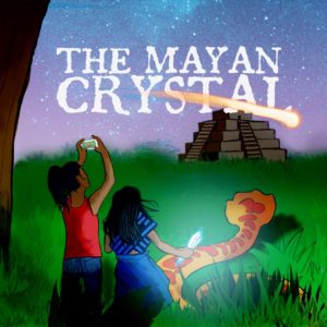 The Mayan Crystal: Episode 8- Underworld