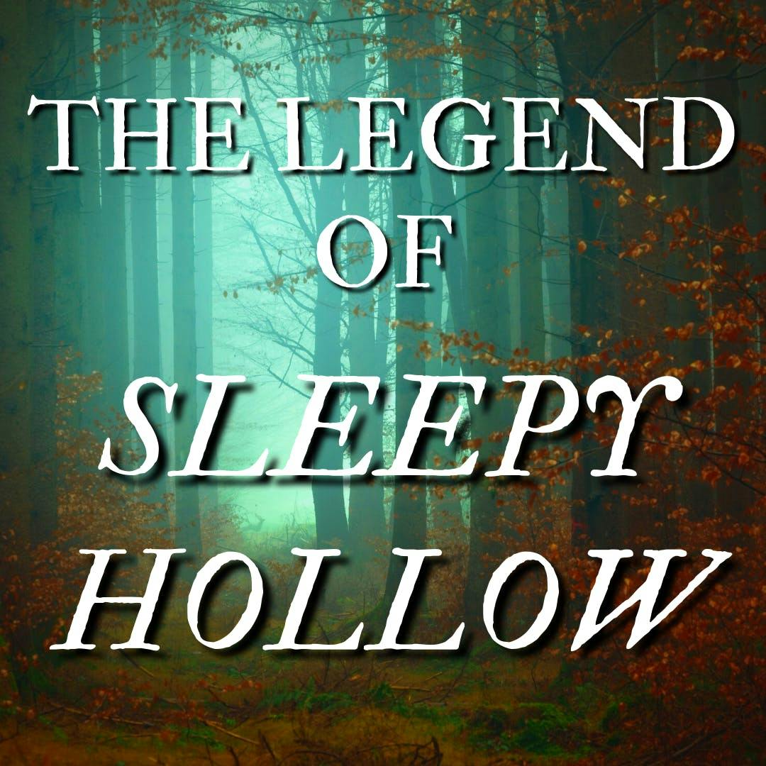 A Special Spooky Halloween Episode - The Legend of Sleepy Hollow