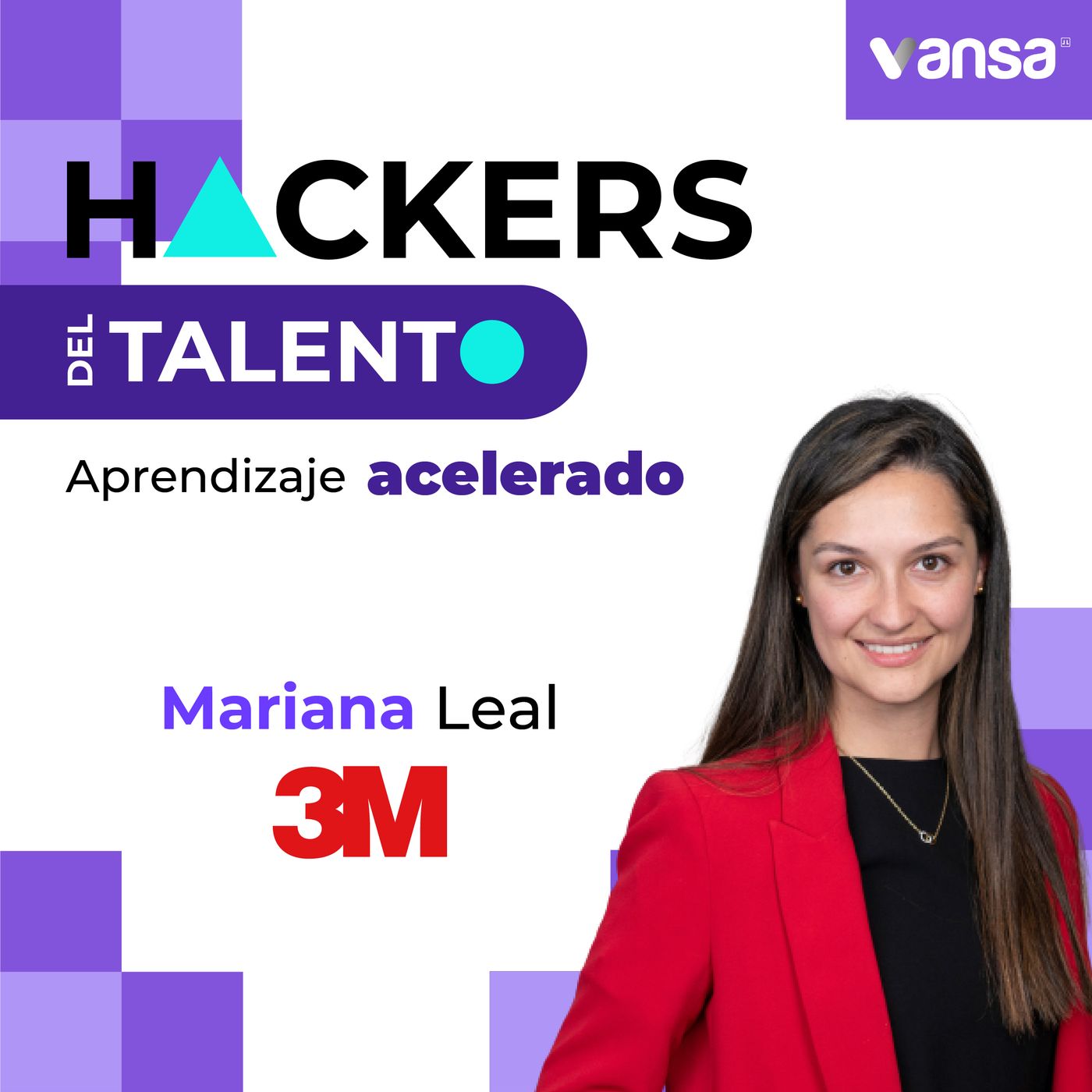 Desarrollo global de líderes - Mariana Leal ( 3M) - Especial Aprendizaje Acelerado episode artwork