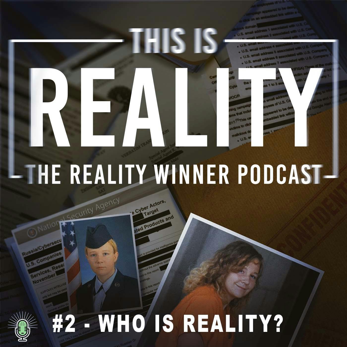#2 - Who Is Reality?