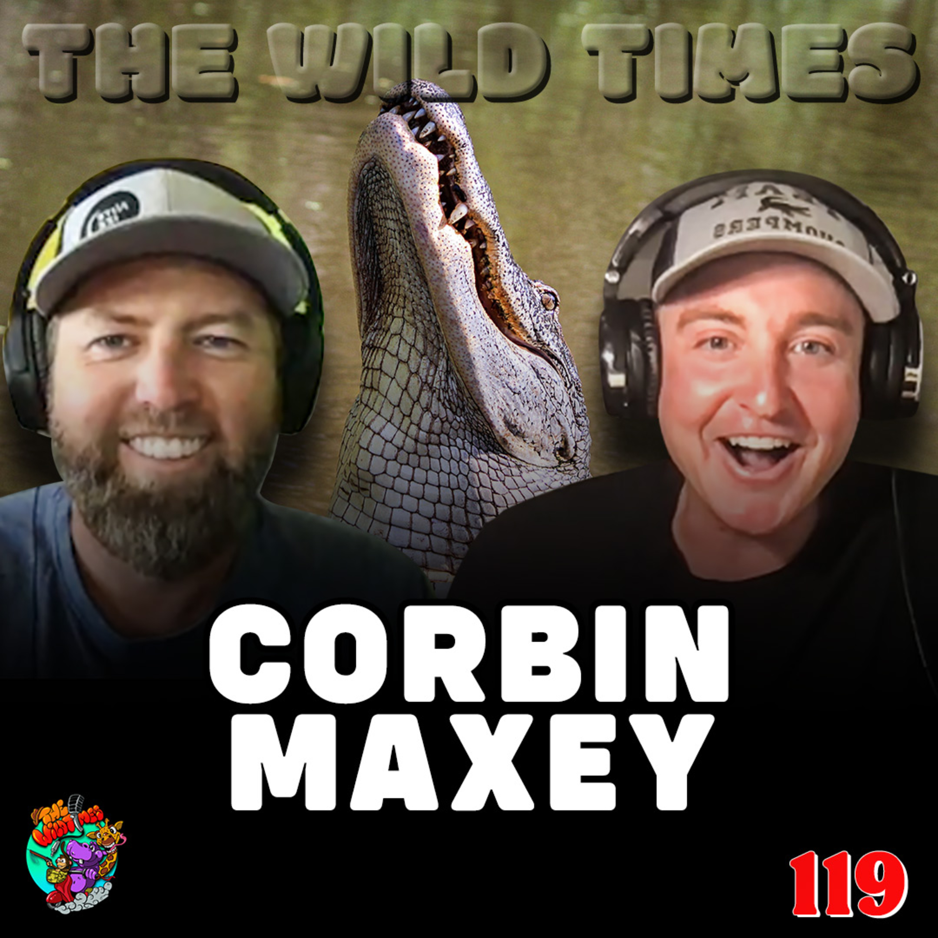 Corbin Maxey Explains His Alligator House - The Wild Times Ep. 119 episode artwork