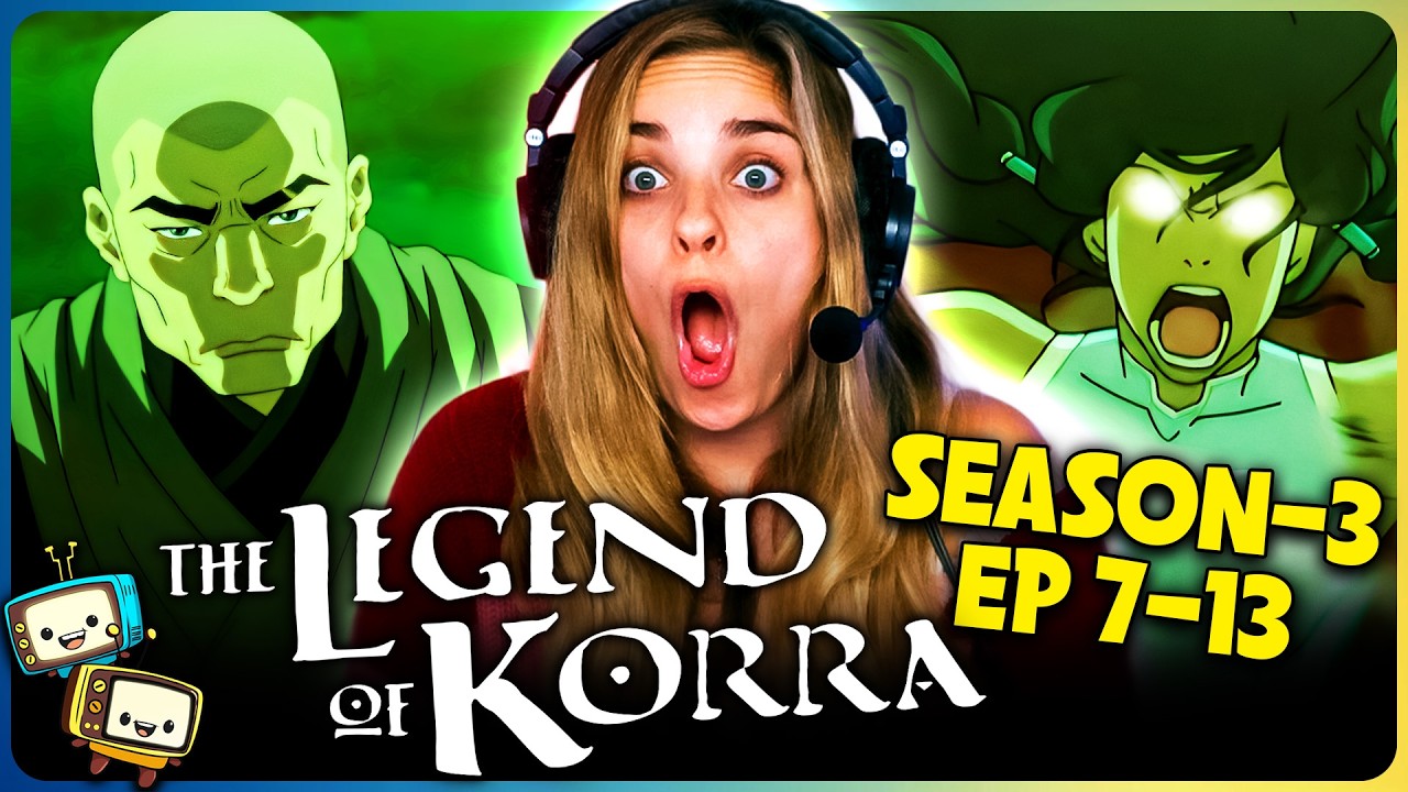 THE LEGEND OF KORRA (2014) Season 3 Episodes 7-13 Reaction! | First Time Watch! episode artwork