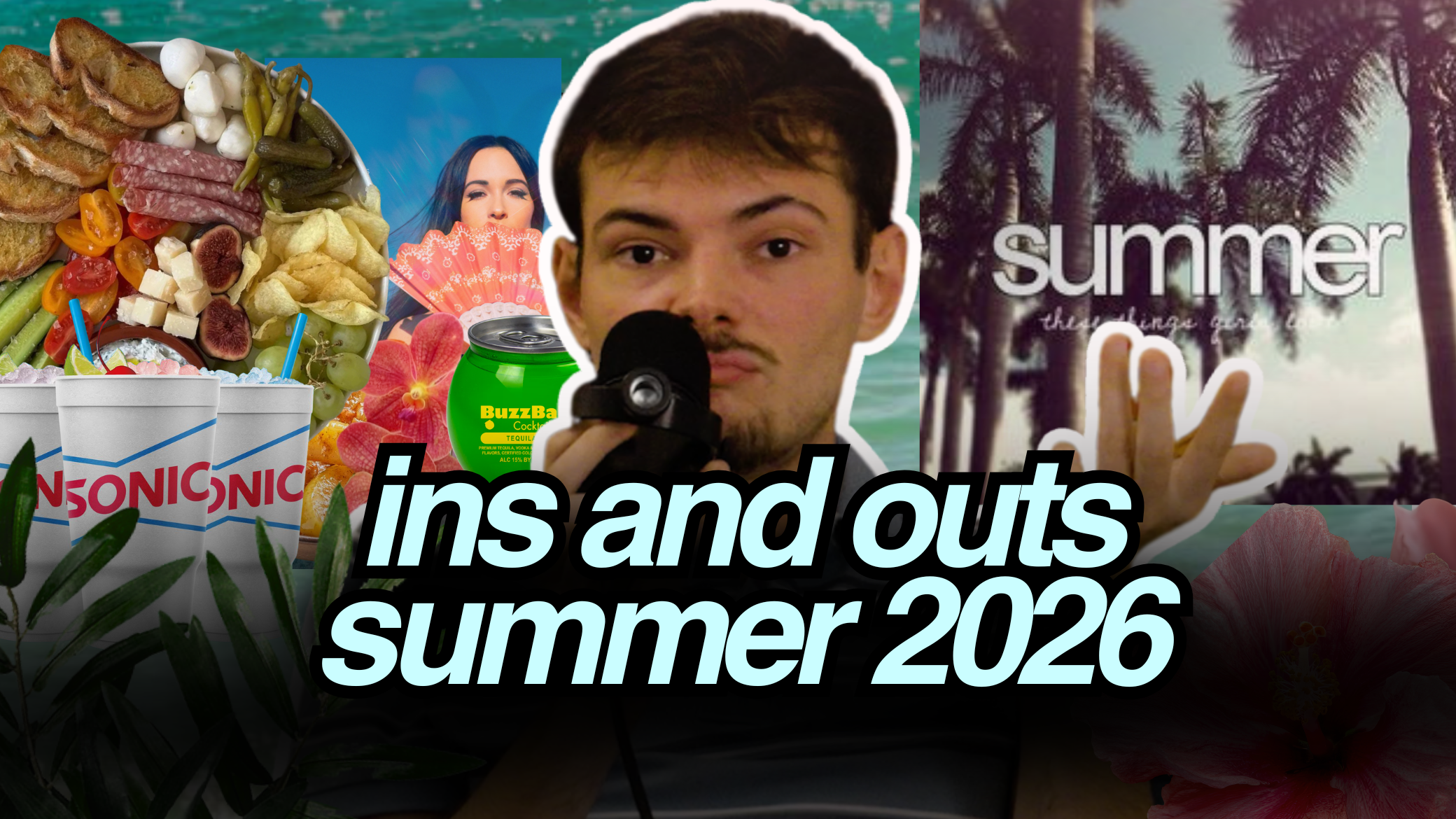 My Ins and Outs for Summer 2026