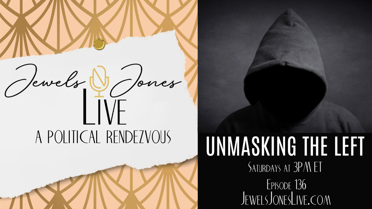 UNMASKING THE LEFT | A Political Rendezvous - Ep. 136 episode artwork