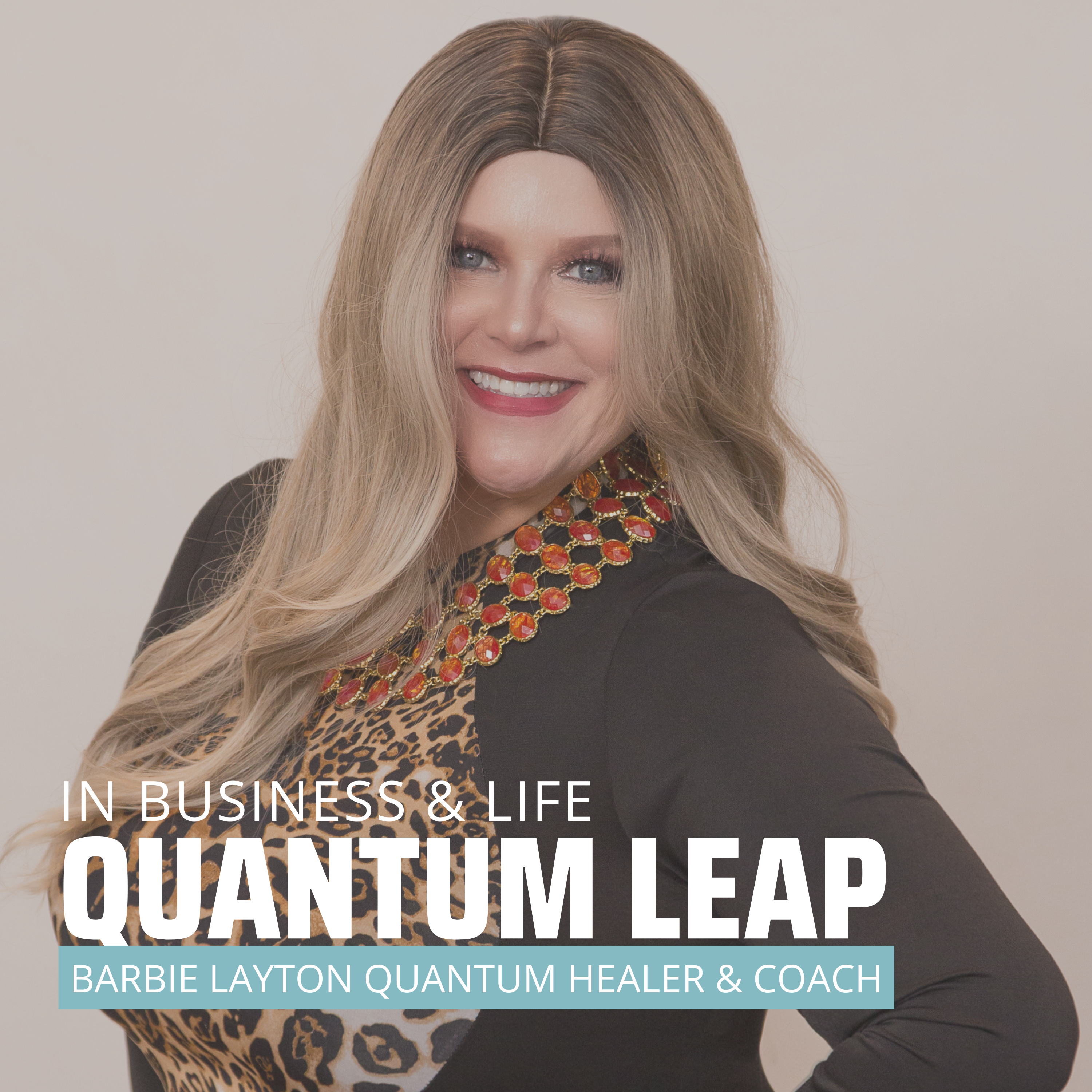 Quantum Leap Your Business & Life