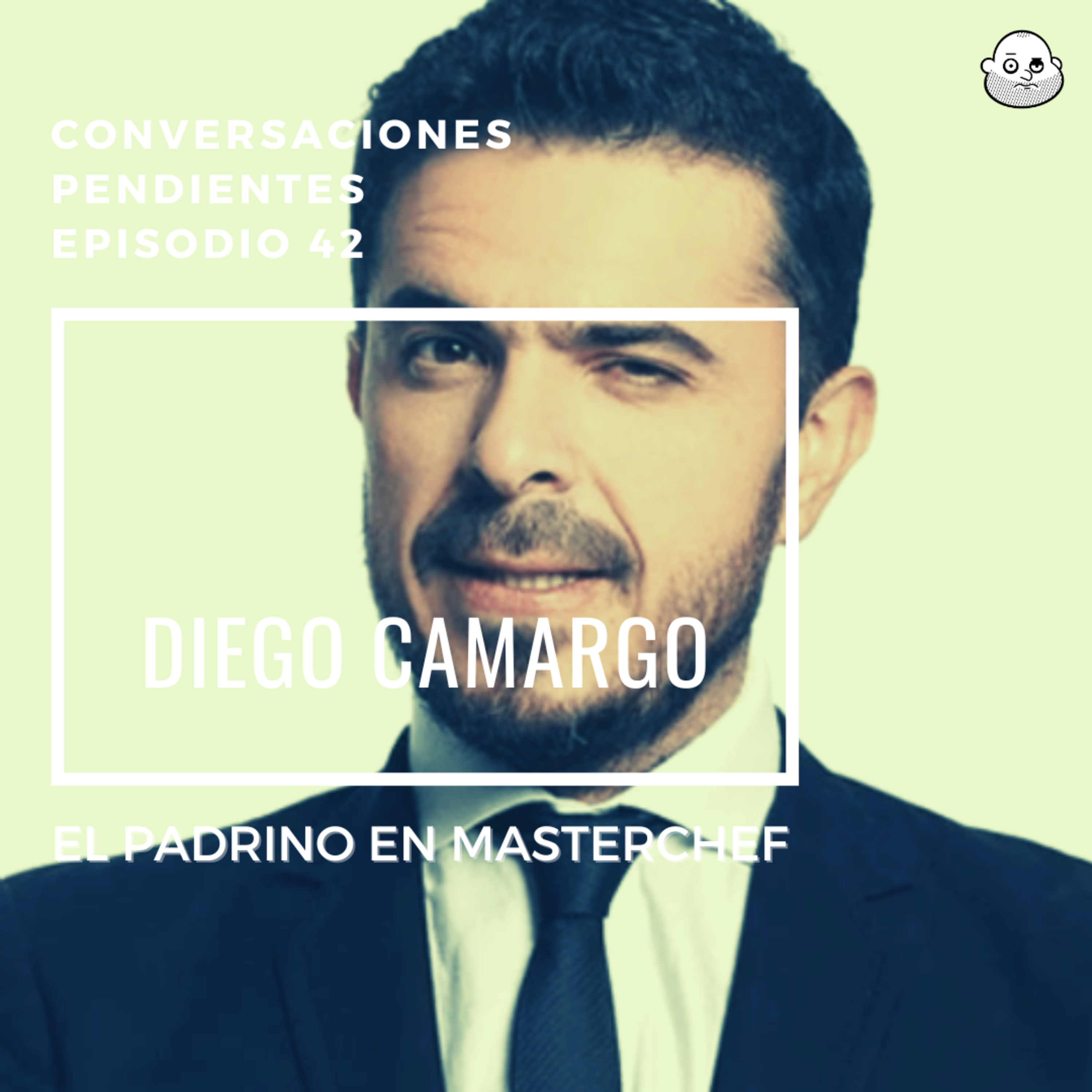 Episodio 42 con Diego Camargo