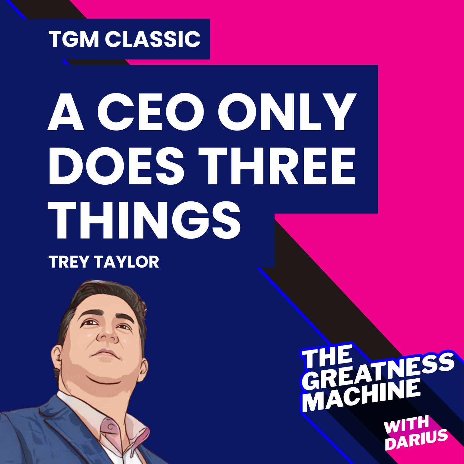 The Greatness Machine