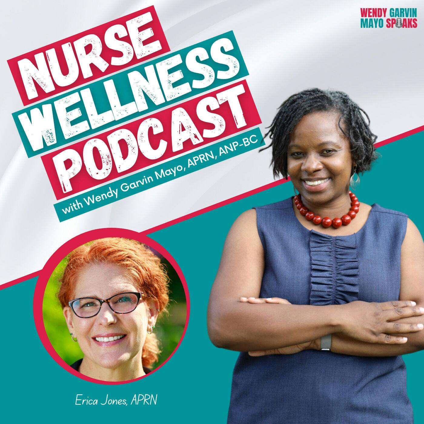 NWP: What’s All This Self-Care Talk? Wendy with Erica Jones, APRN