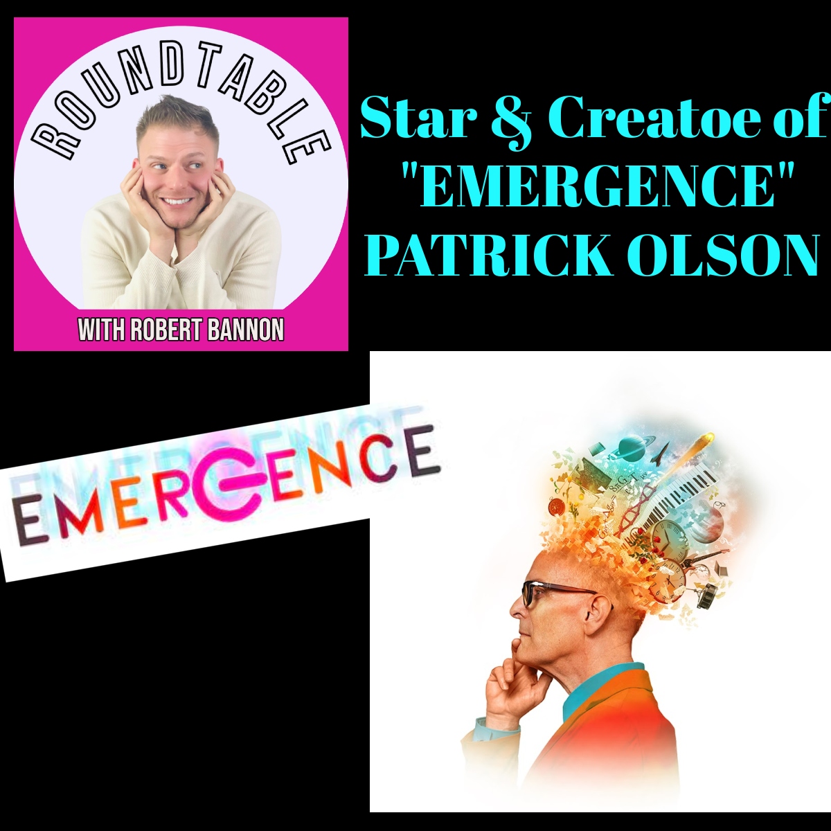 Star & Creator of "Emergence" Scientist Patrick Olson Is Here!