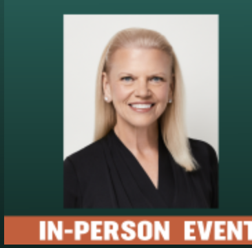 IBM’s Ginni Rometty: Using Good Power to Reinvent Careers, Companies, and Communities