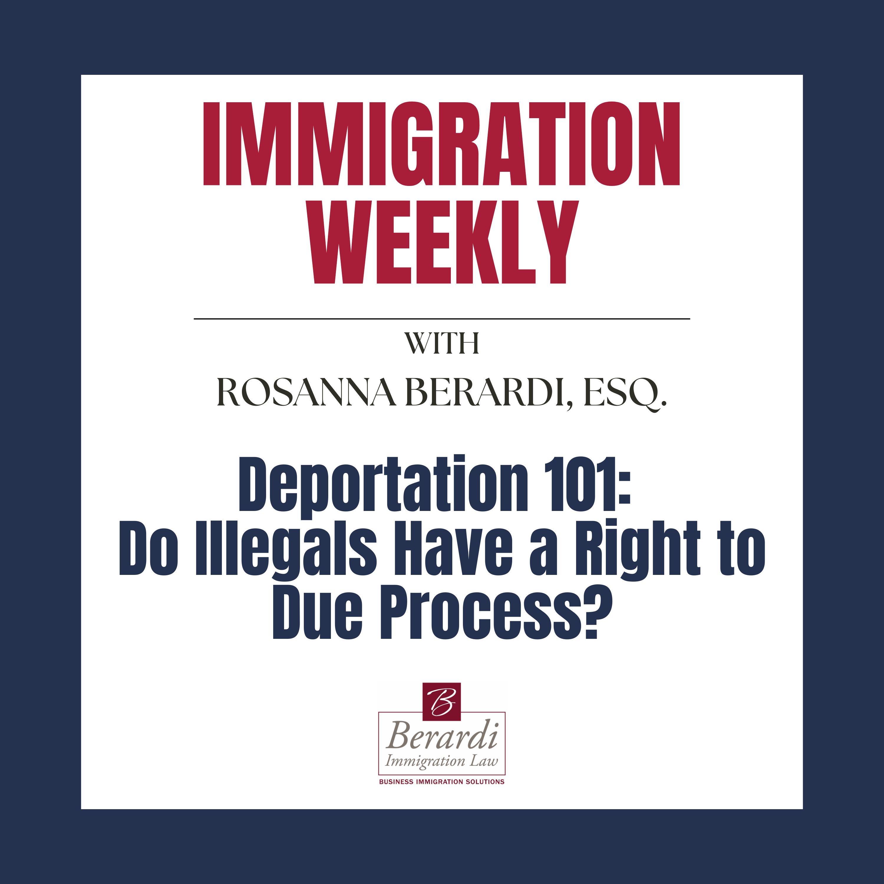 Deportation 101: Do Illegals Have a Right to Due Process? episode artwork