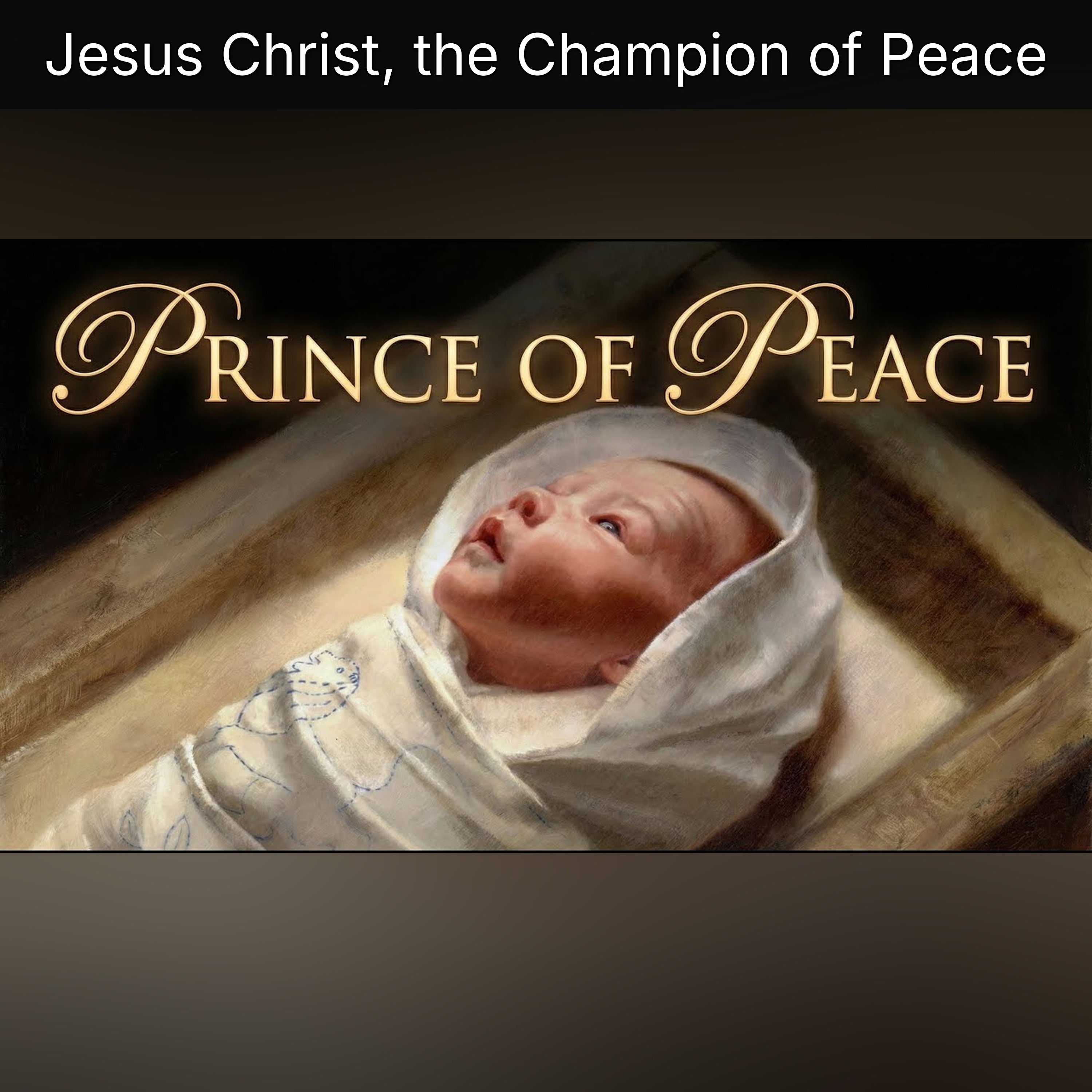 Jesus Christ, the Champion of Peace episode artwork