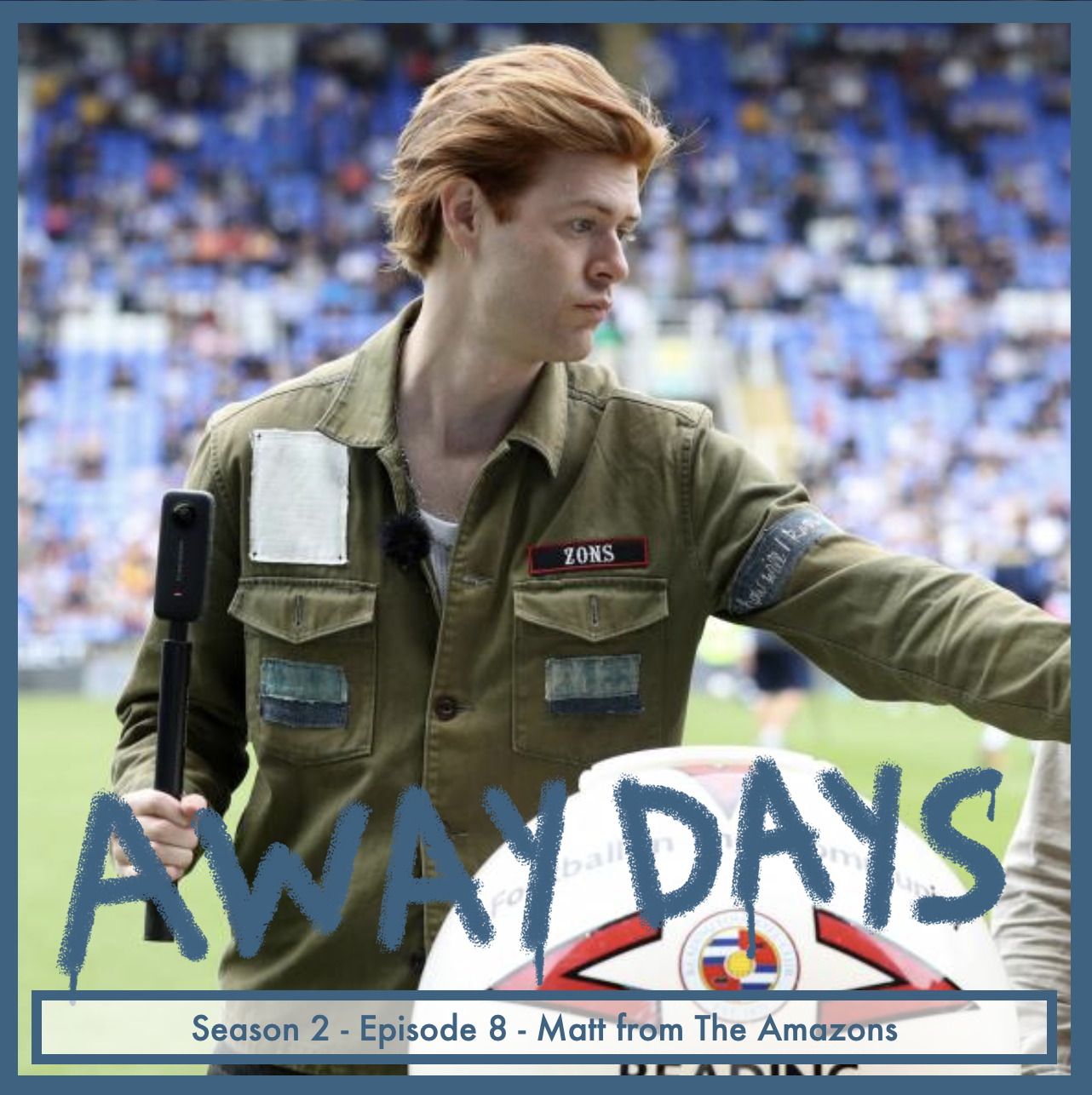 Matt from The Amazons on Reading, the legend of Michael Owen and walkout anthems