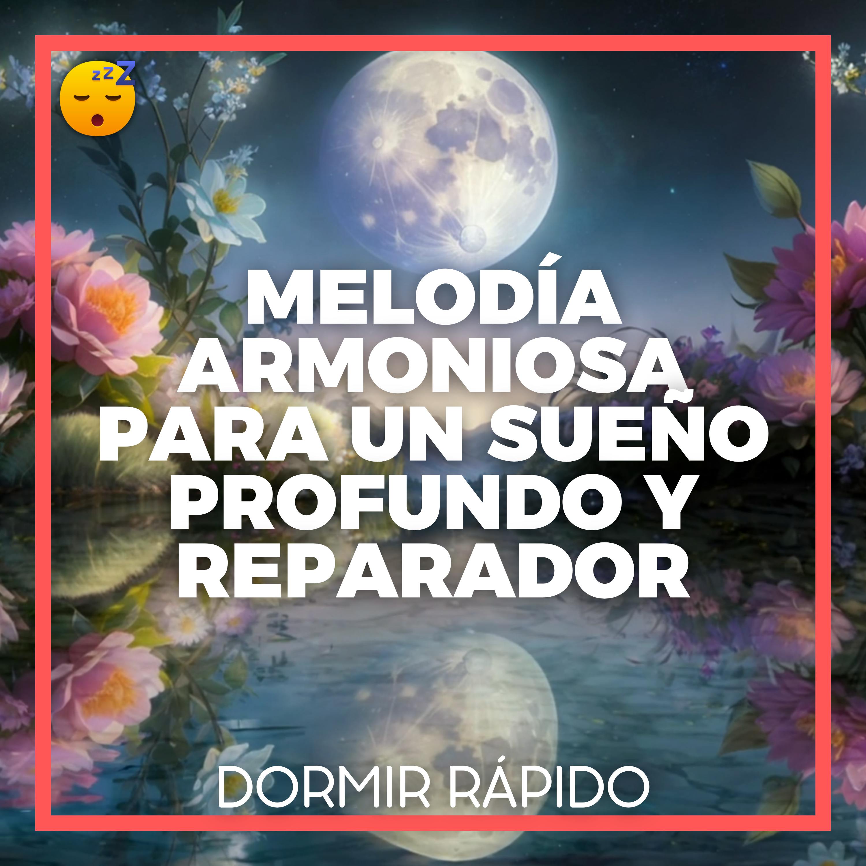 MELODÍA Armoniosa para un SUEÑO Profundo y Reparador episode artwork