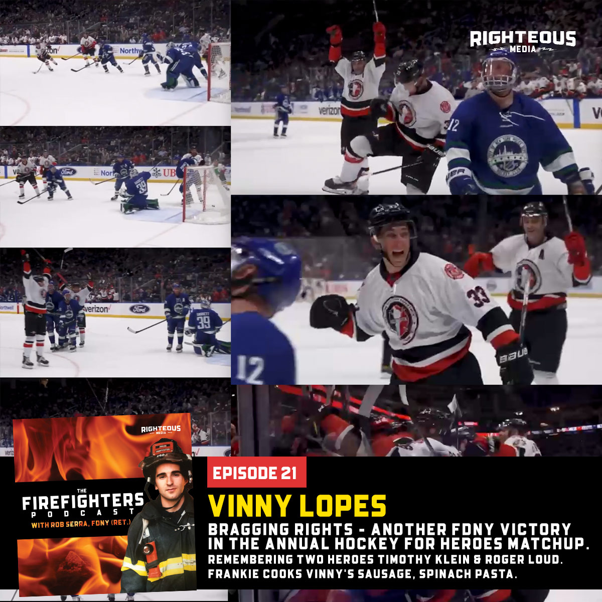 Vinny Lopes. Bragging Rights - Another FDNY Victory in the Annual Hockey for Heroes Matchup. Remembering Two Heroes: Timothy Klein & Roger Loud. Frankie Cooks Vinny’s Sausage, Spinach Pasta.