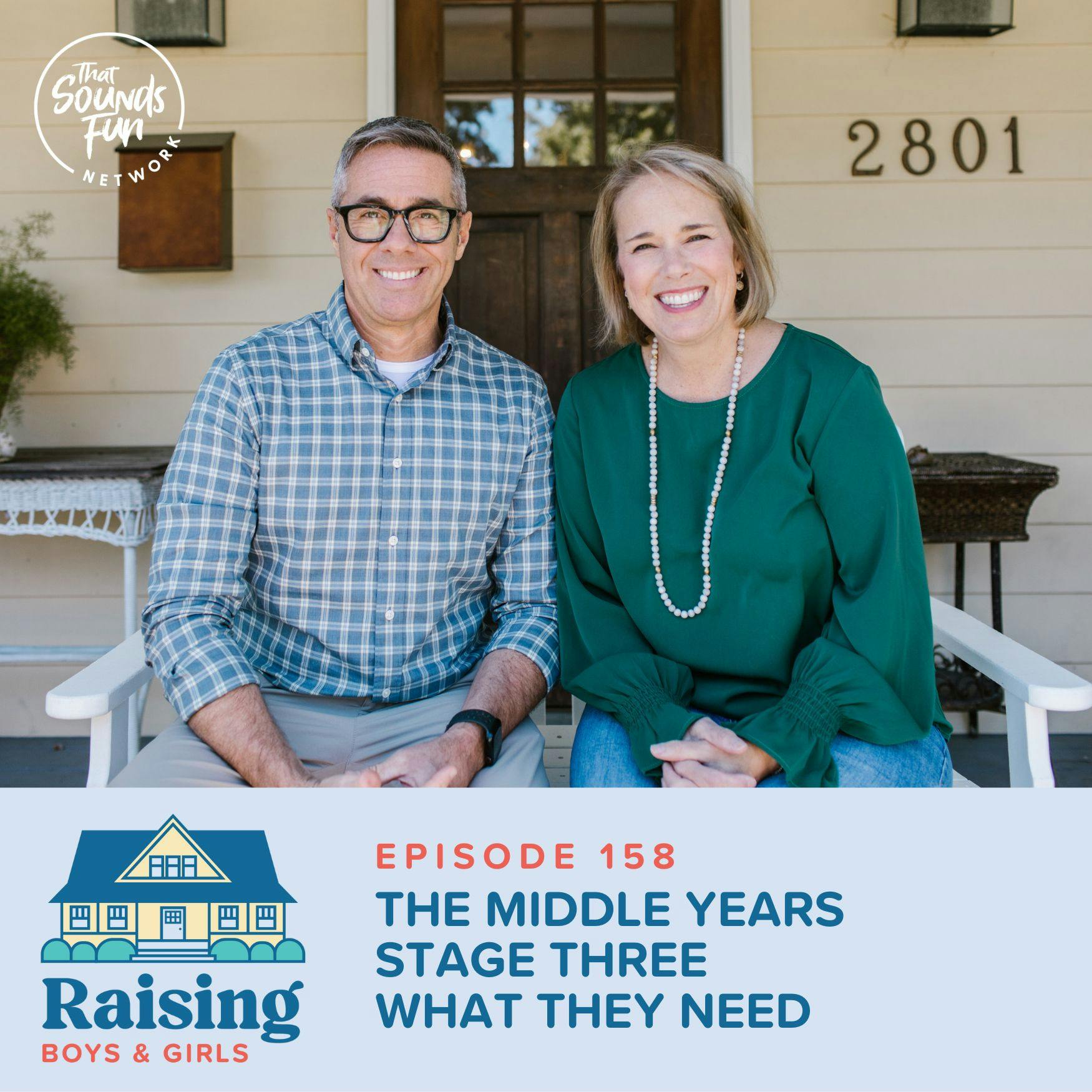 Episode 158: The Middle Years: Stage 3 - What They Need