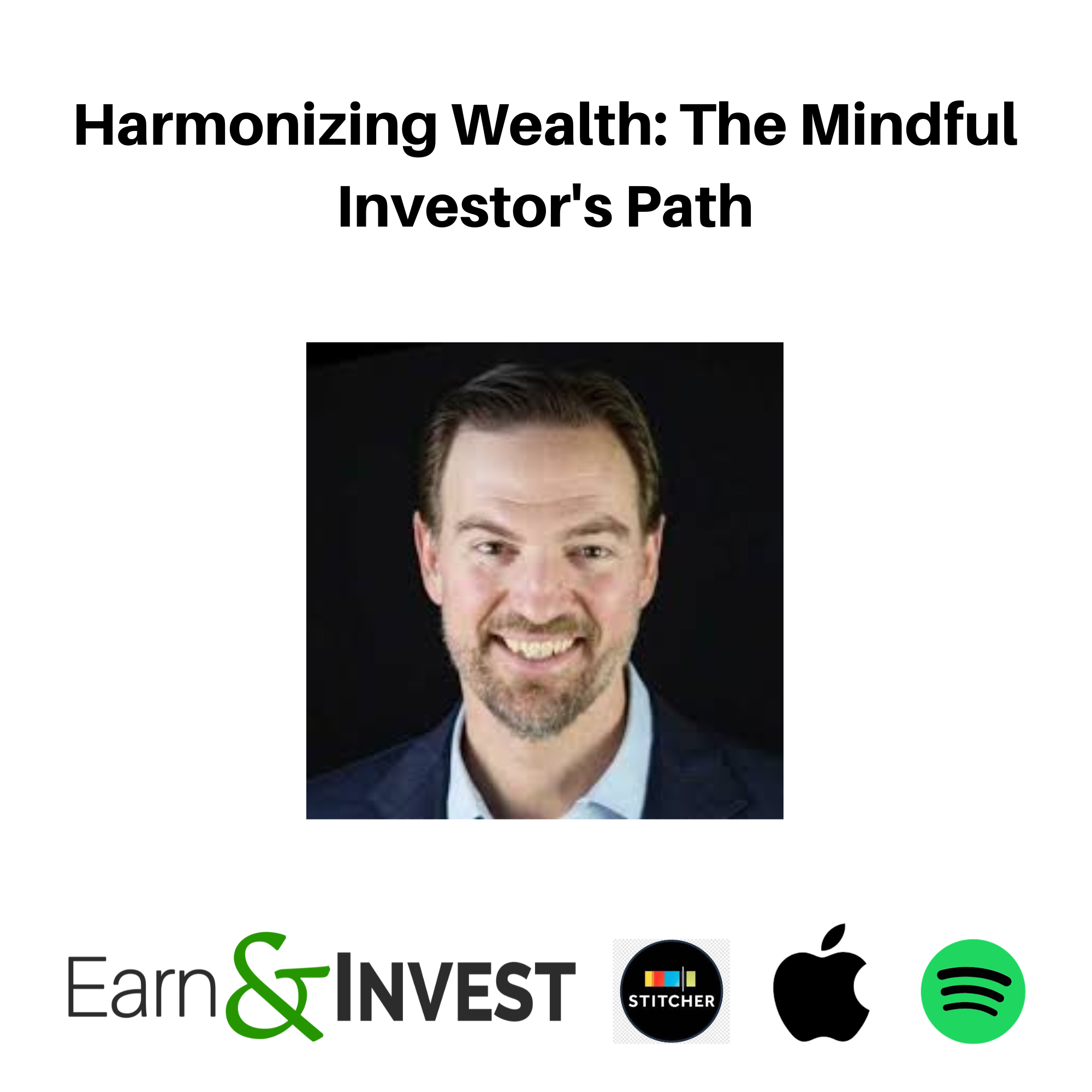 Harmonizing Wealth: The Mindful Investor's Path w/ Jonathan Deyoe